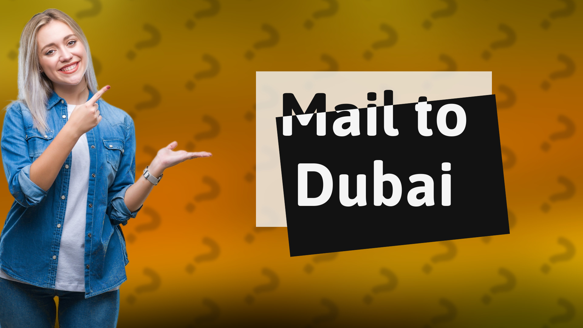 Mail to Dubai
