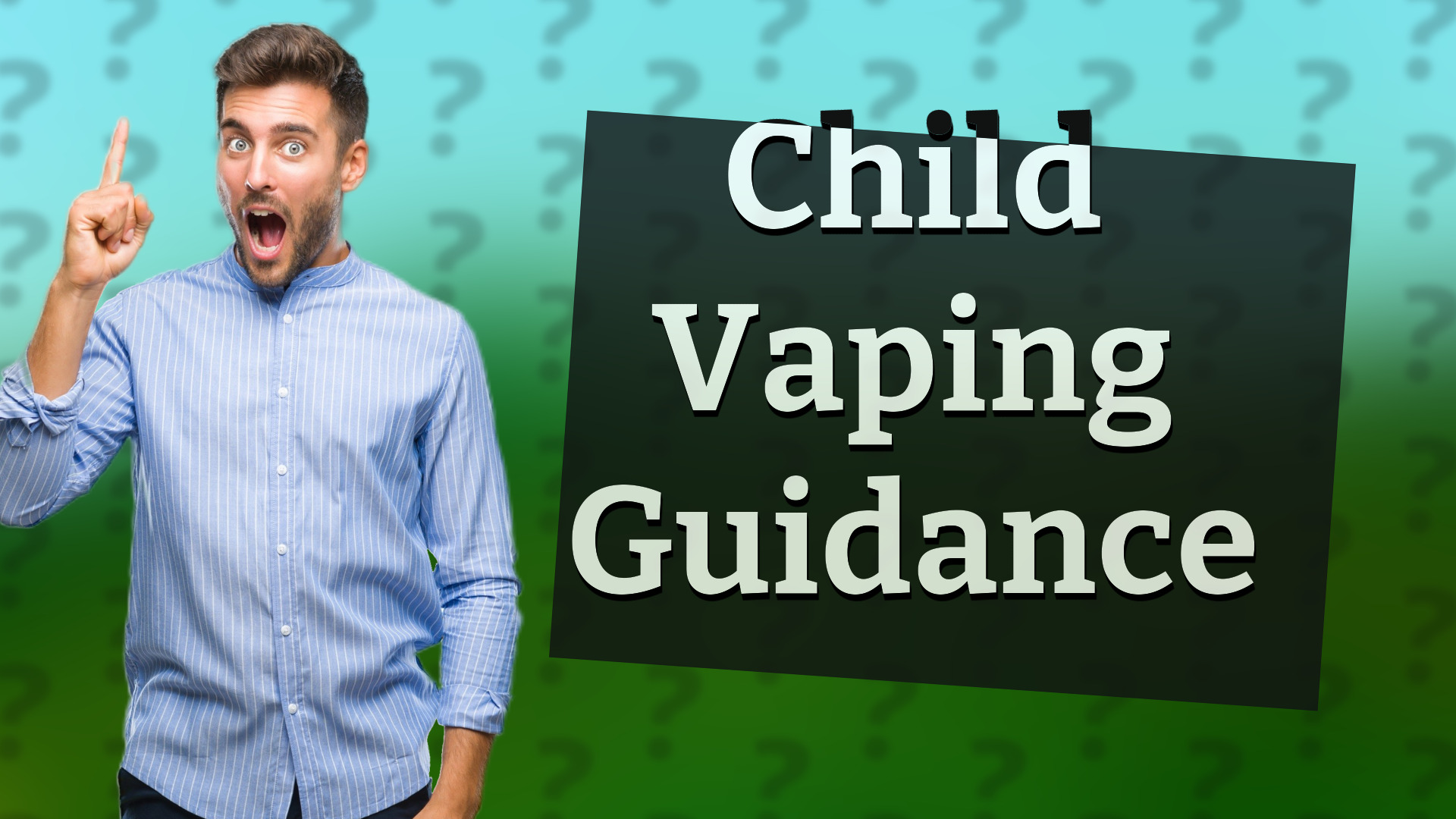 Child Vaping Guidance