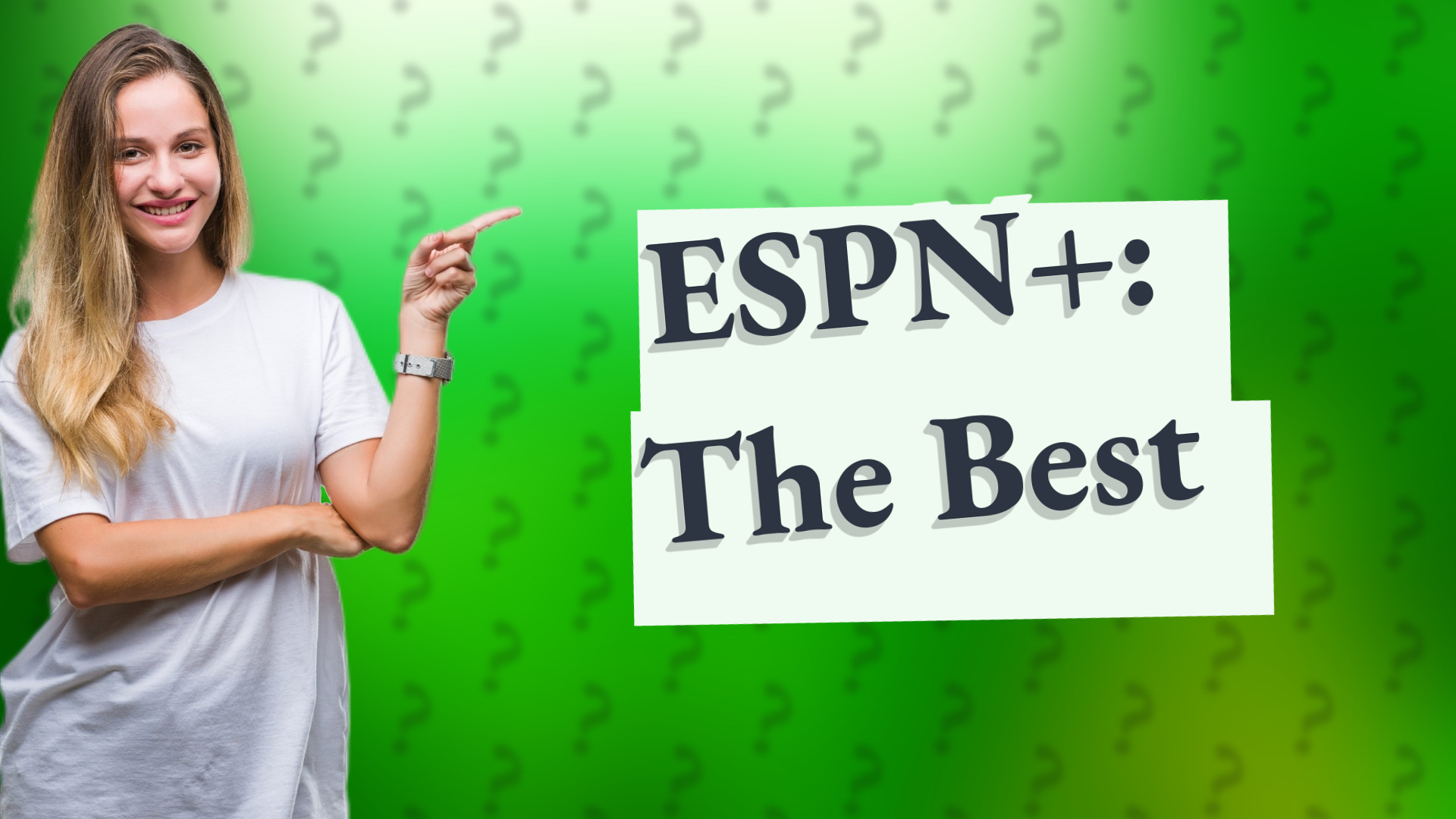 ESPN+: The Best