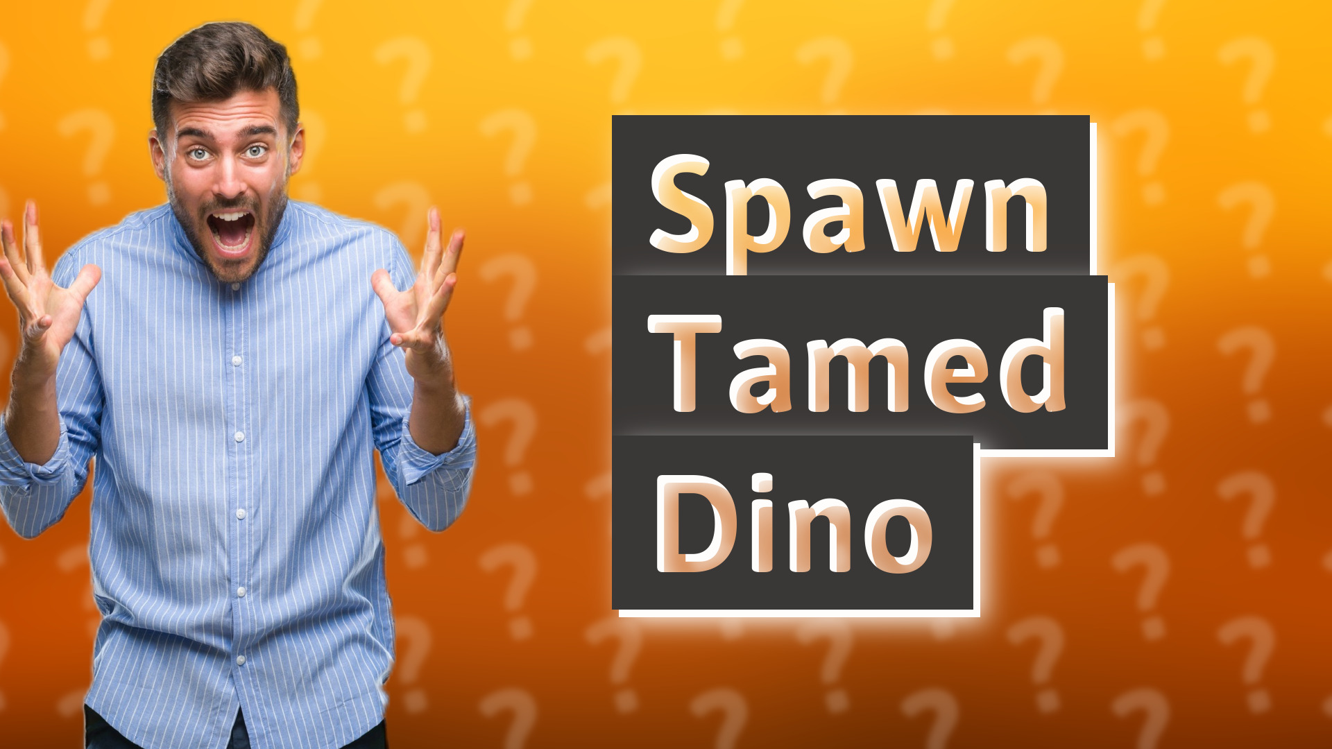 Spawn Tamed Dino