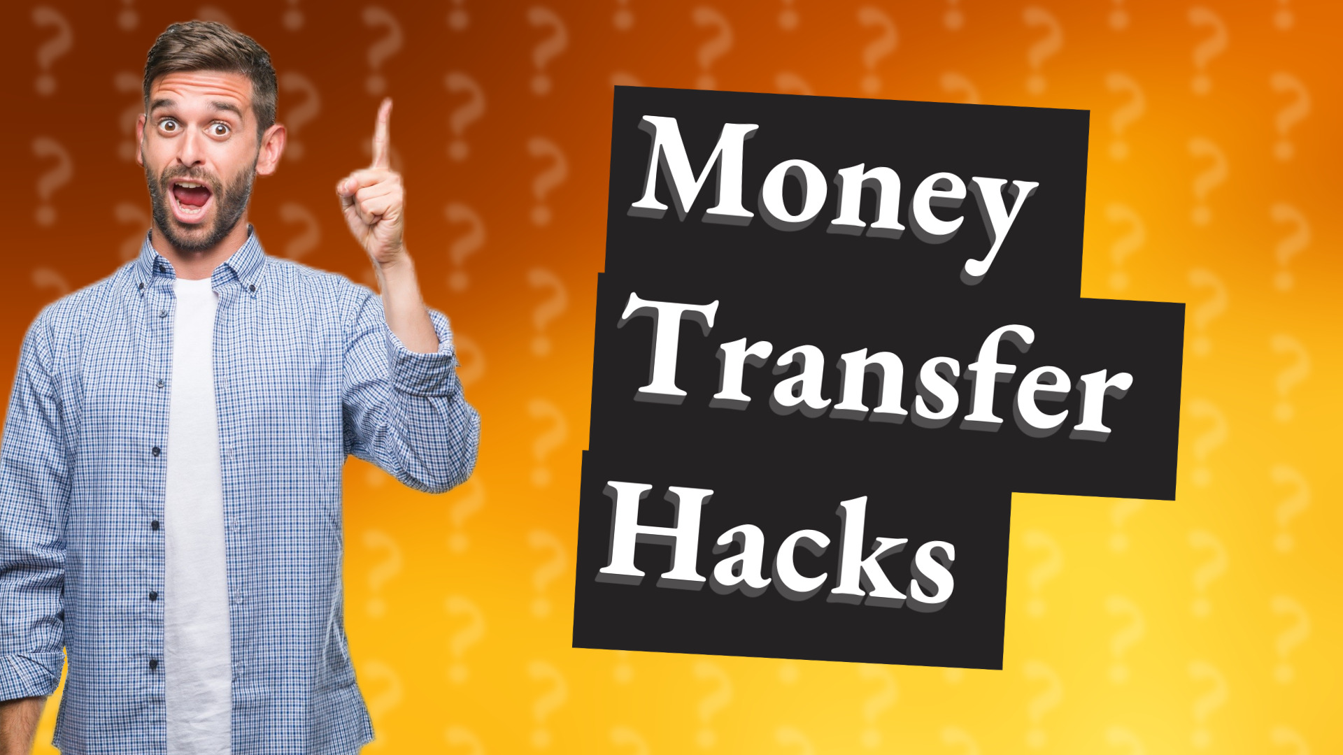 Money Transfer Hacks
