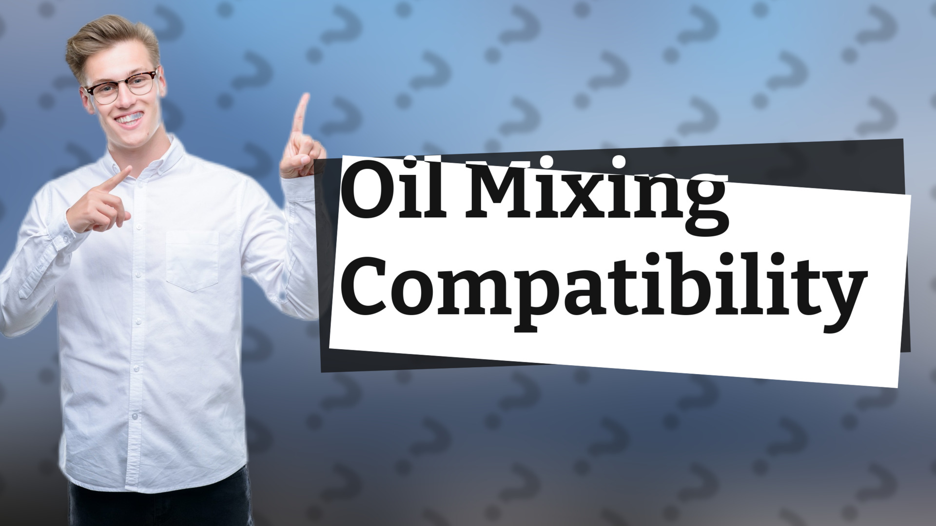 Oil Mixing Compatibility