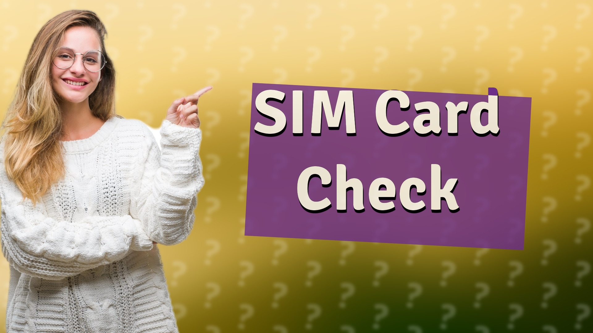 SIM Card Check