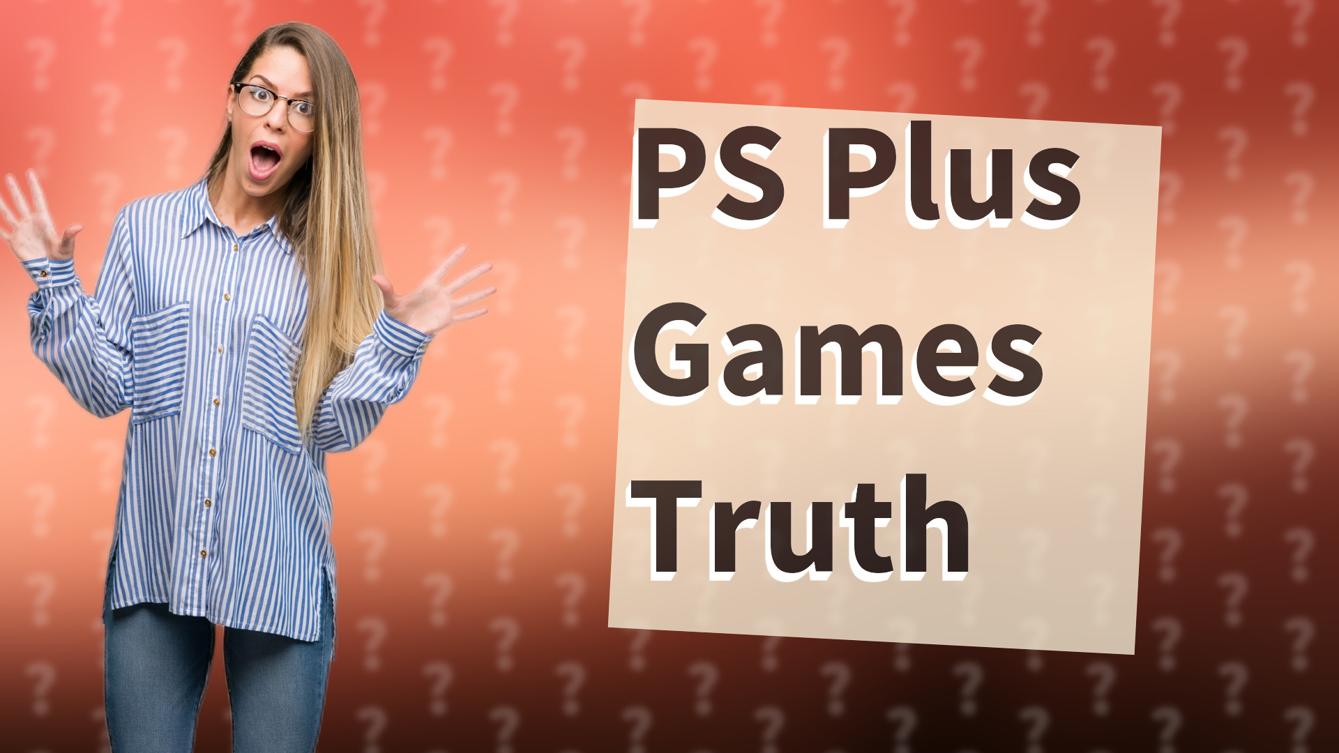 PS Plus Games Truth
