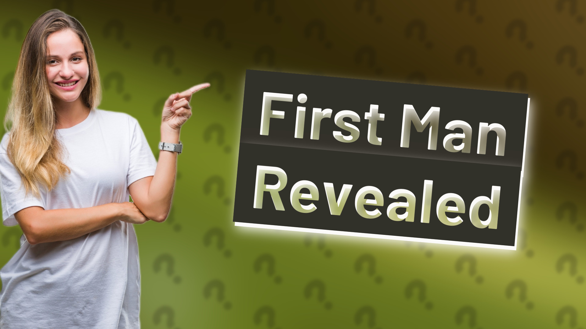First Man Revealed