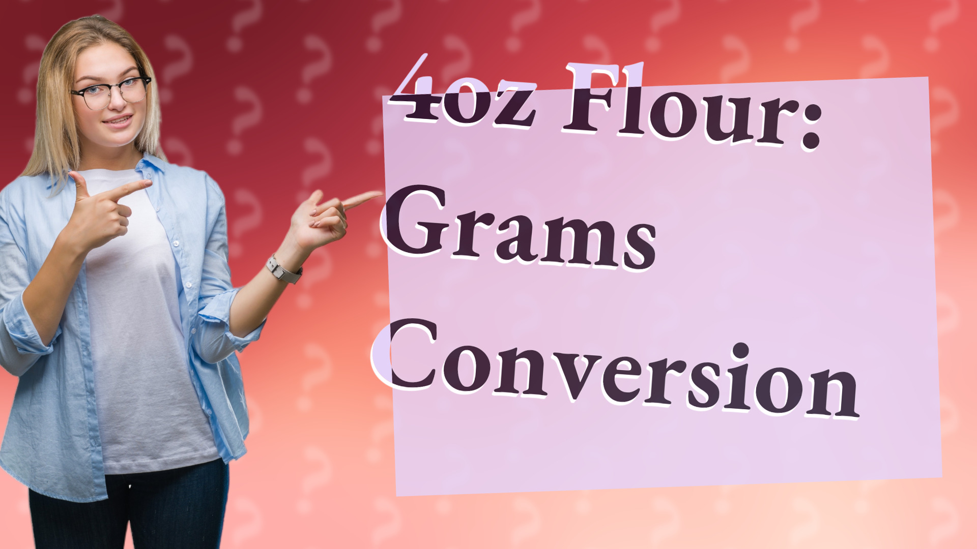 4oz Flour: Grams Conversion