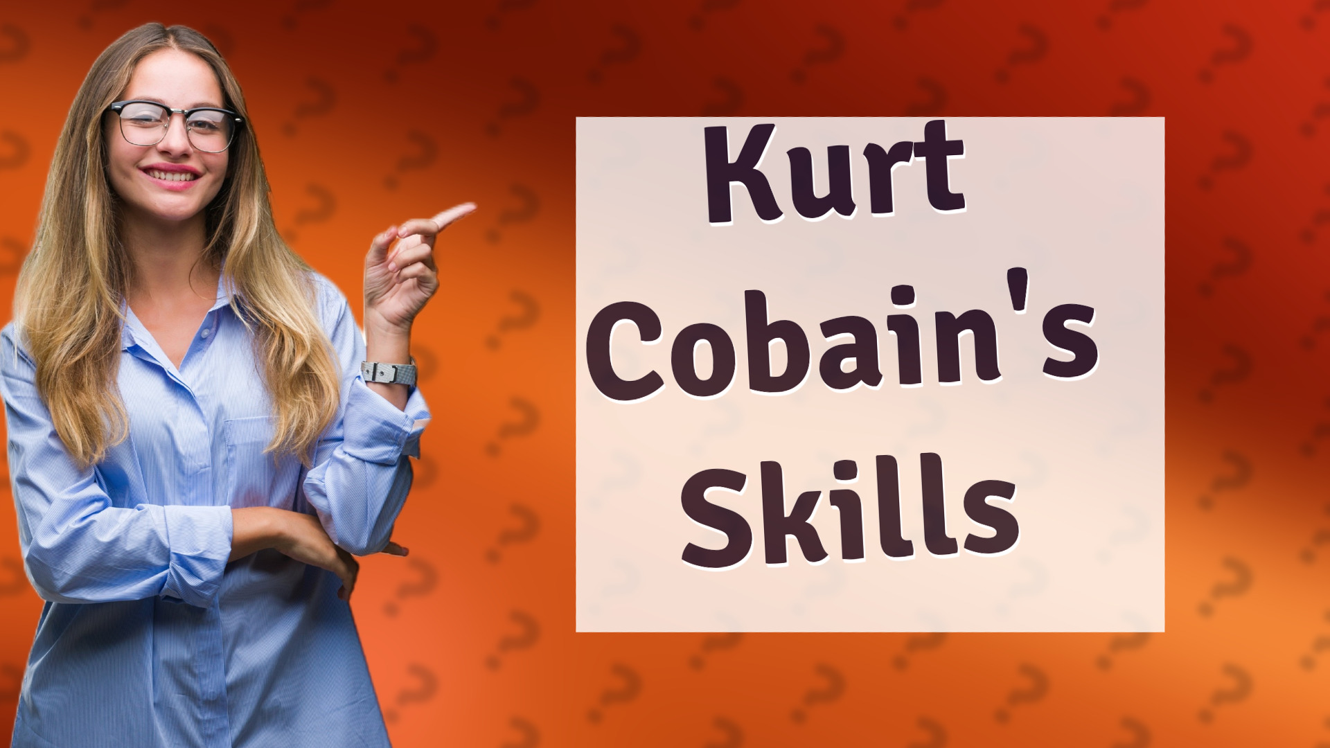 Kurt Cobain's Skills