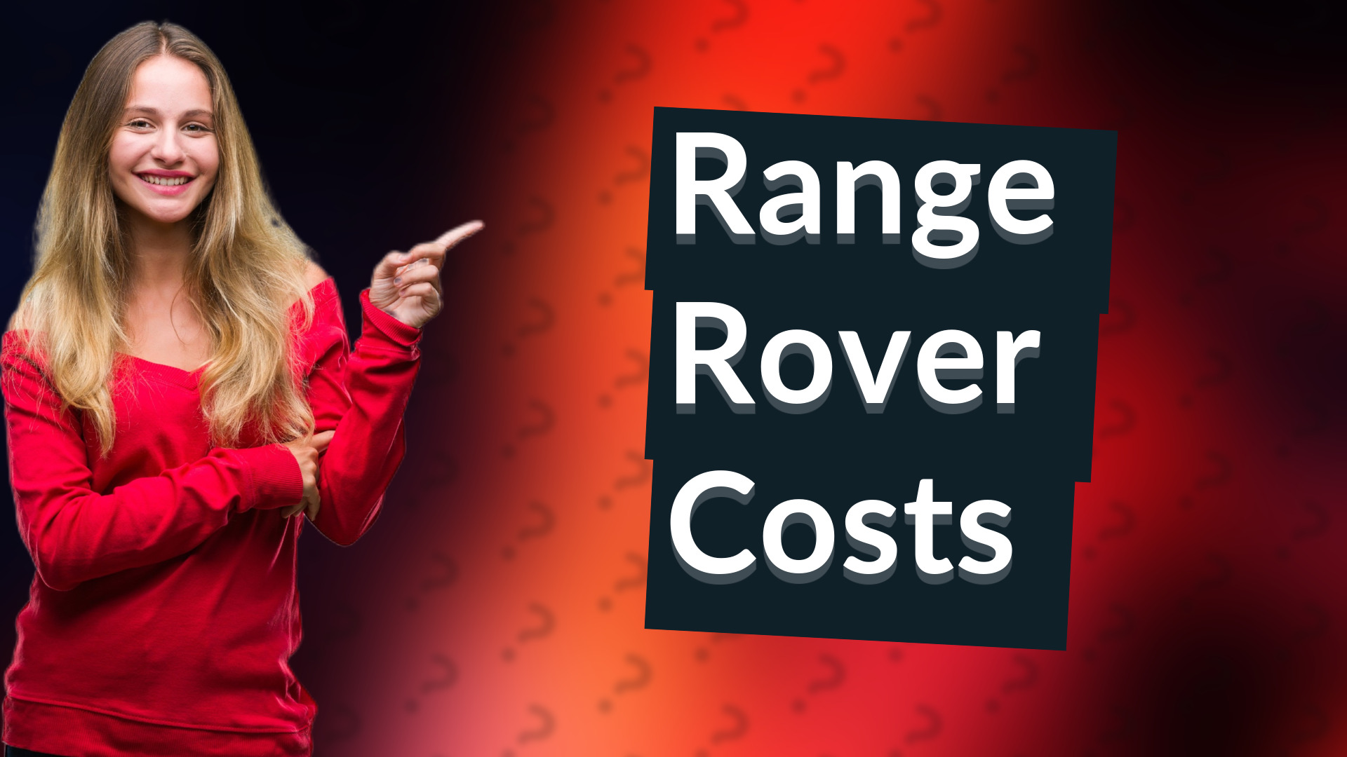 Range Rover Costs