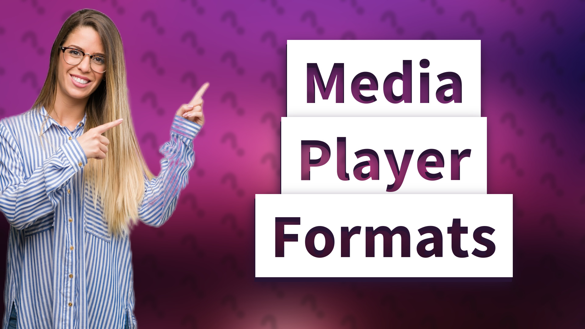 Media Player Formats