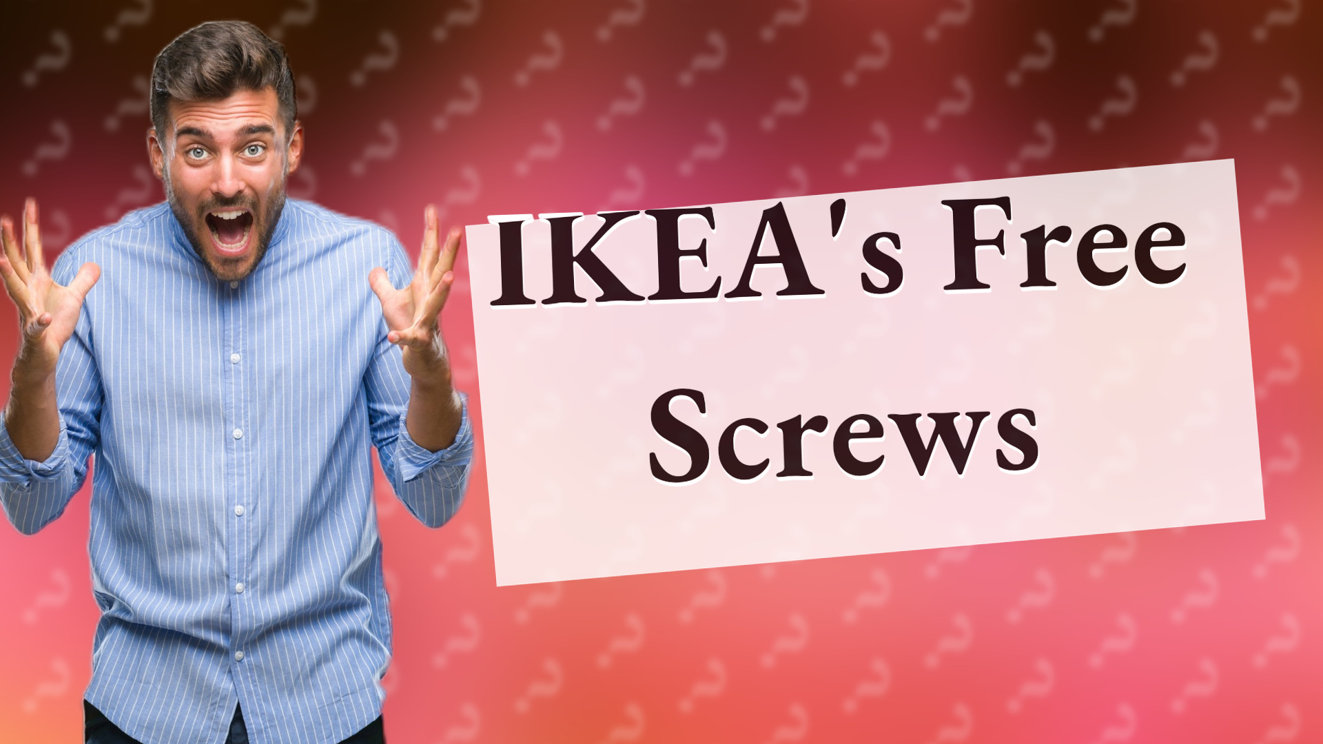 IKEA's Free Screws