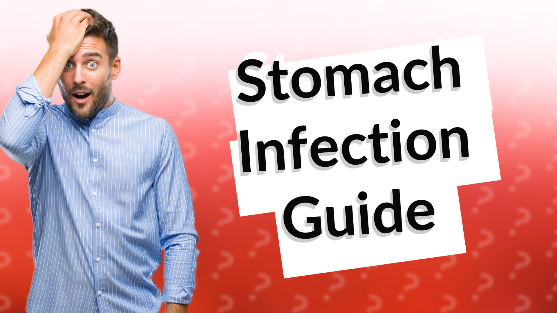 Stomach Infection Guide