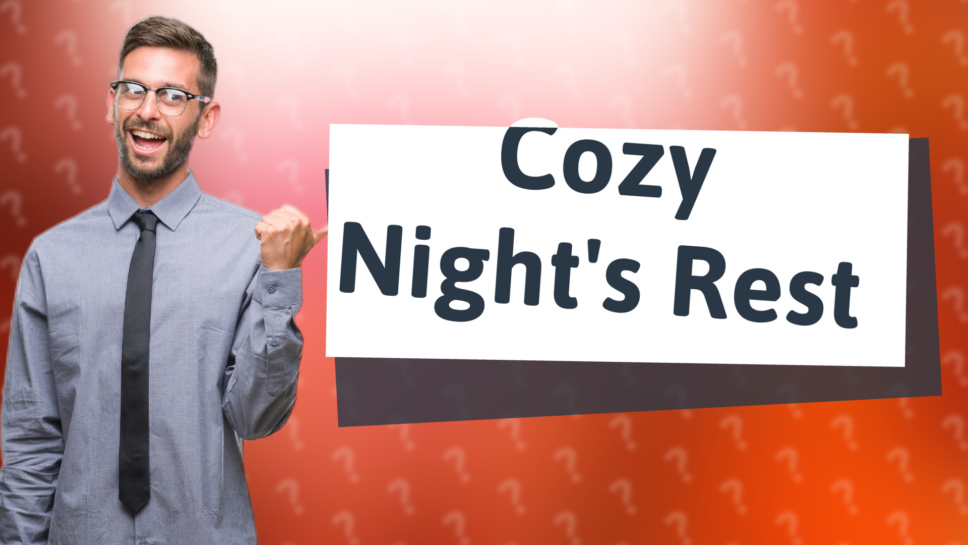 Cozy Night's Rest