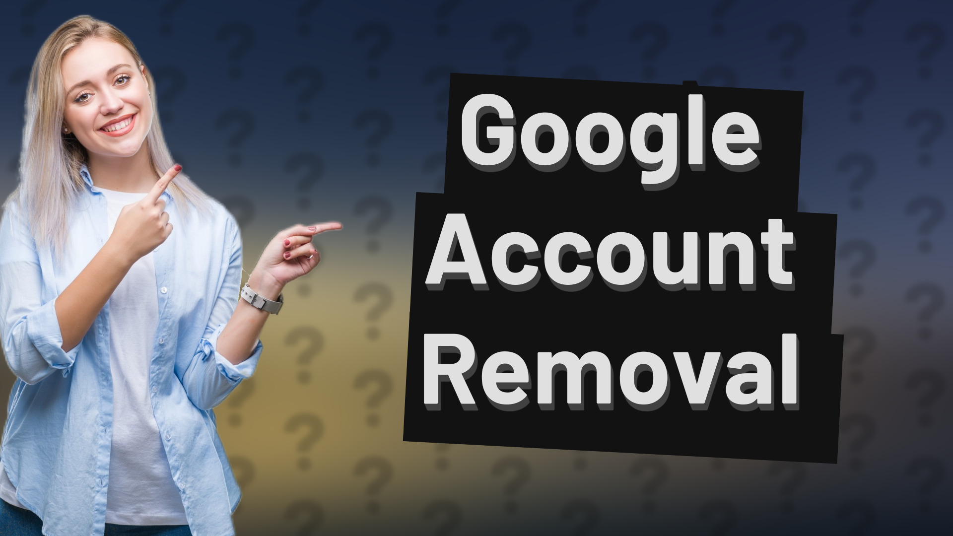 Google Account Removal