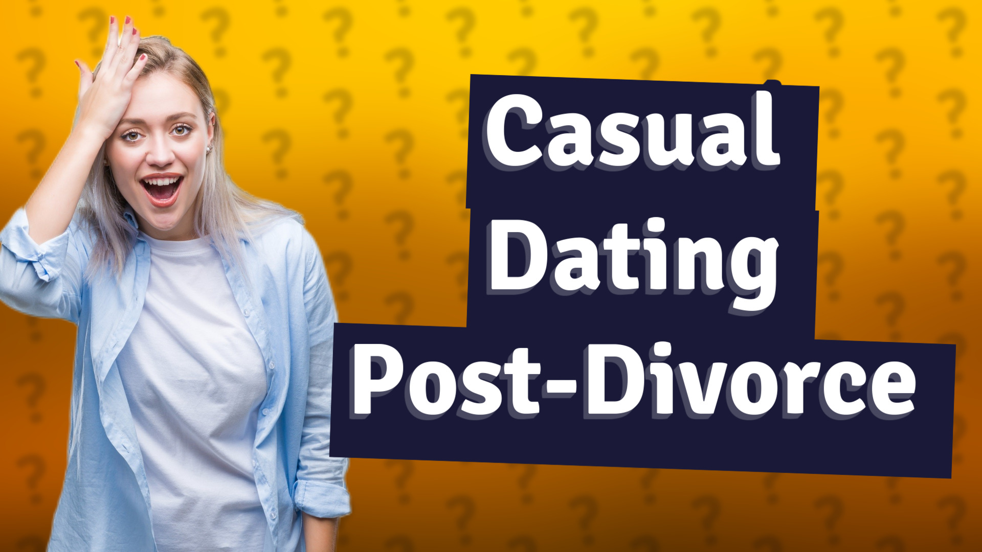 Casual Dating Post-Divorce