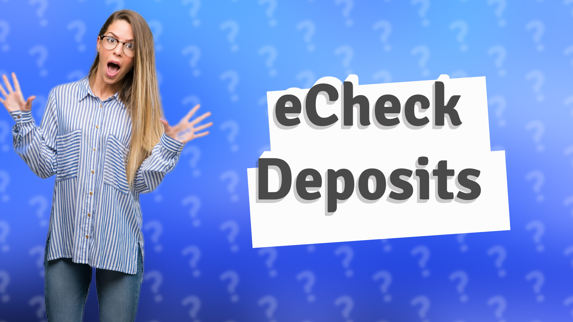 eCheck Deposits