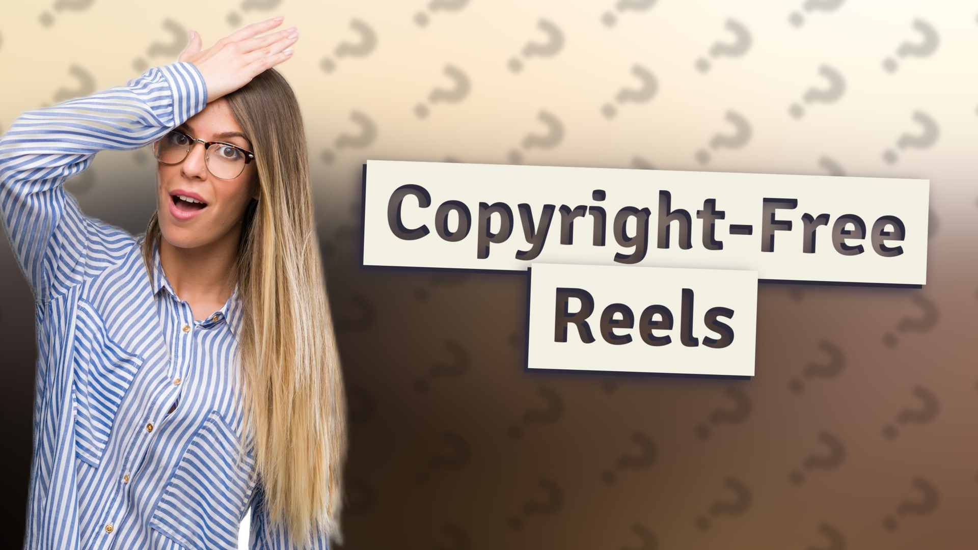Copyright-Free Reels