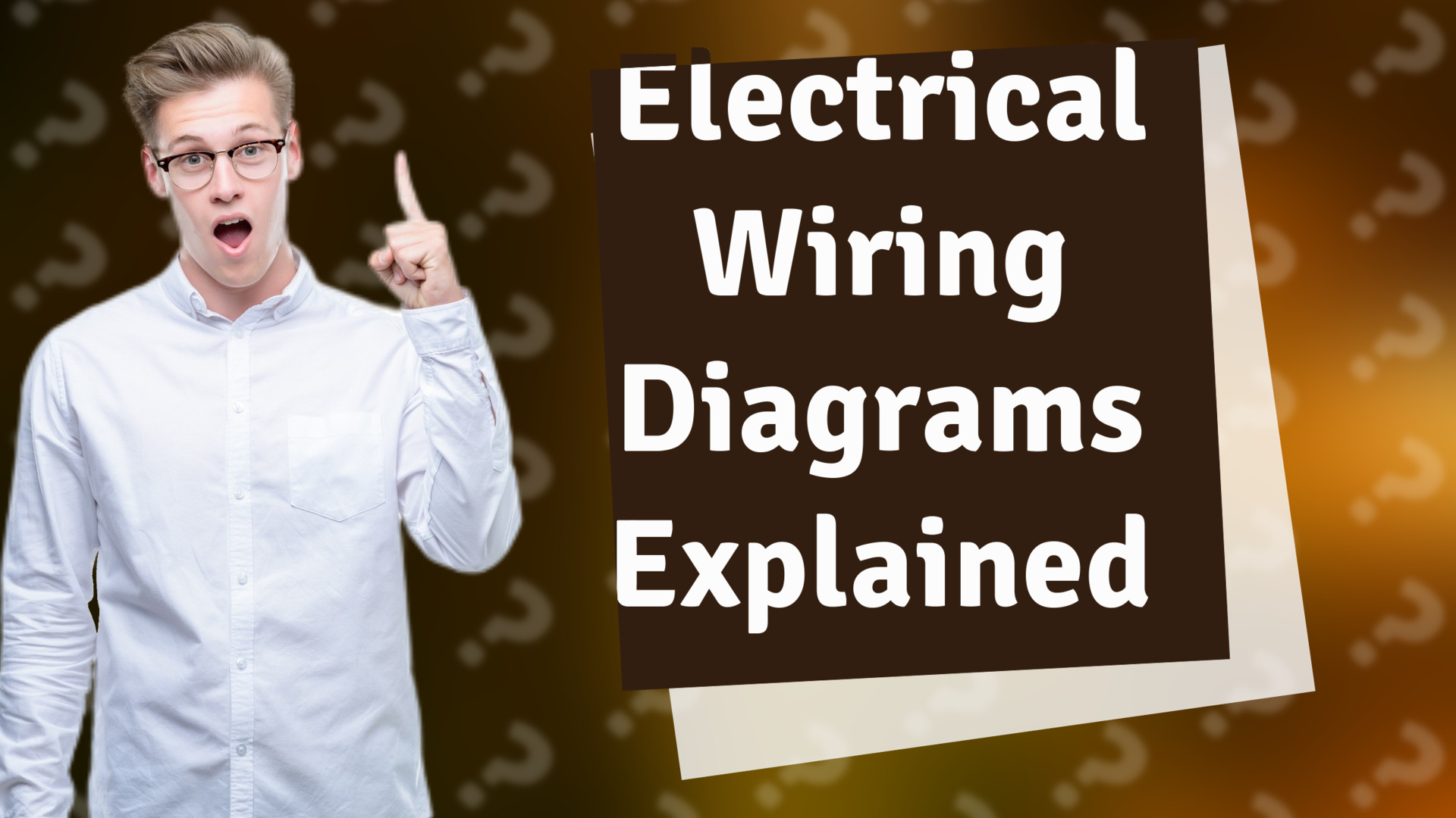 Electrical Wiring Diagrams Explained