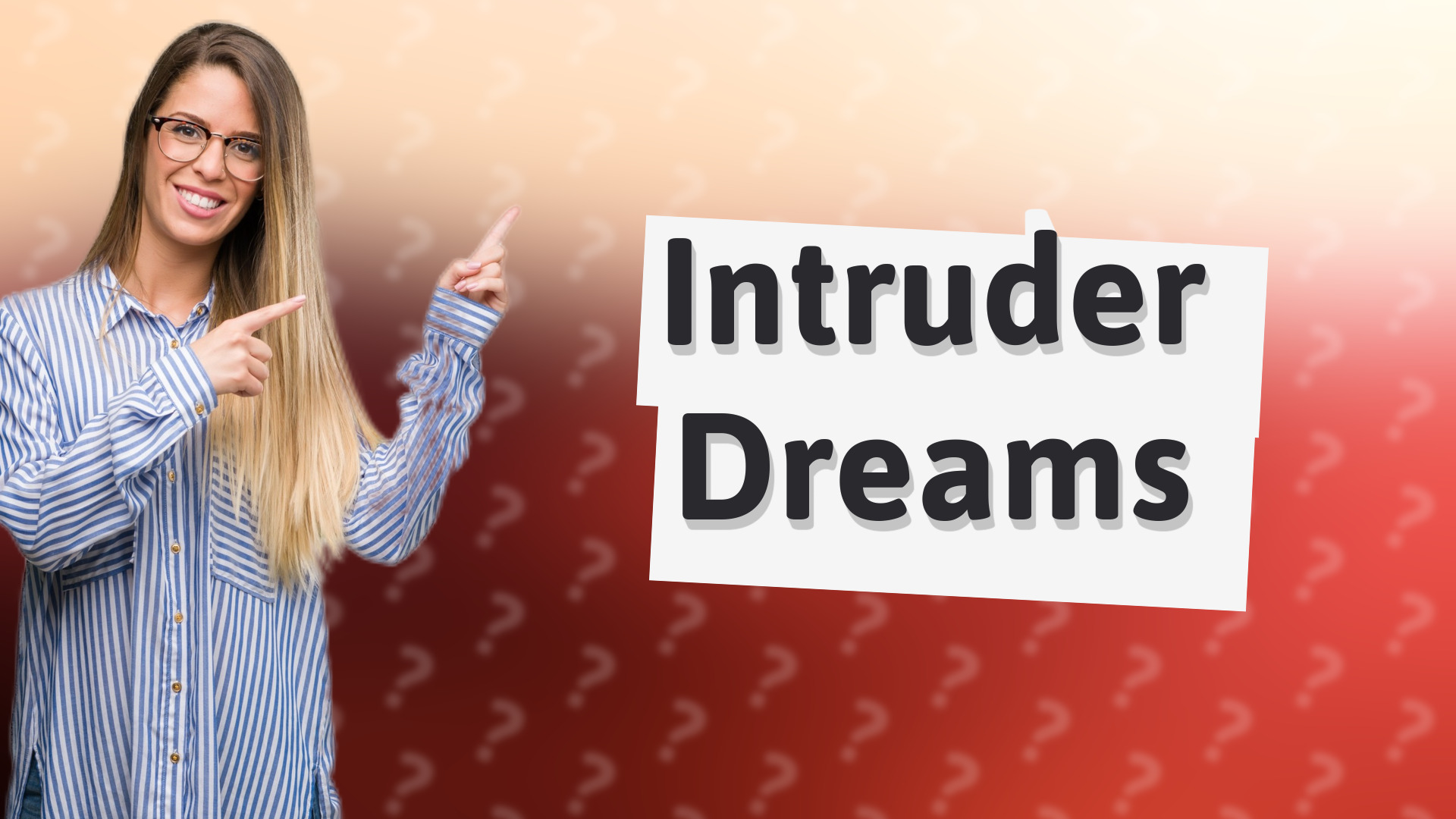 Intruder Dreams