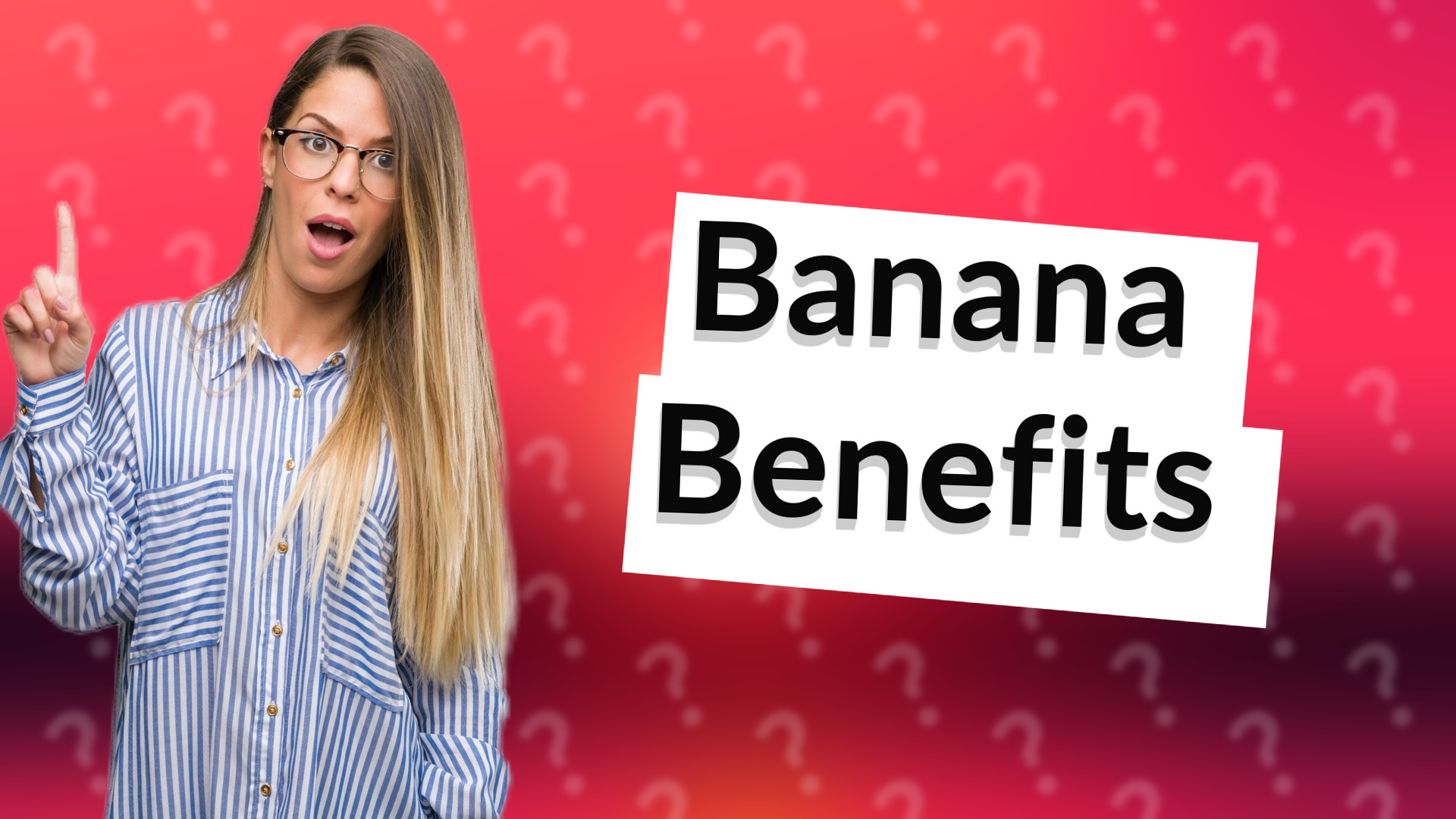 Banana Benefits