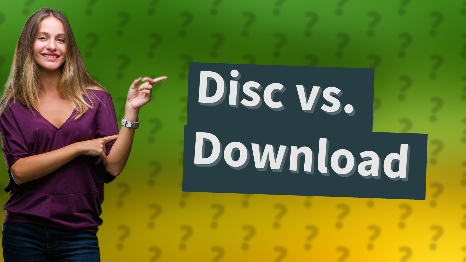 Disc vs. Download