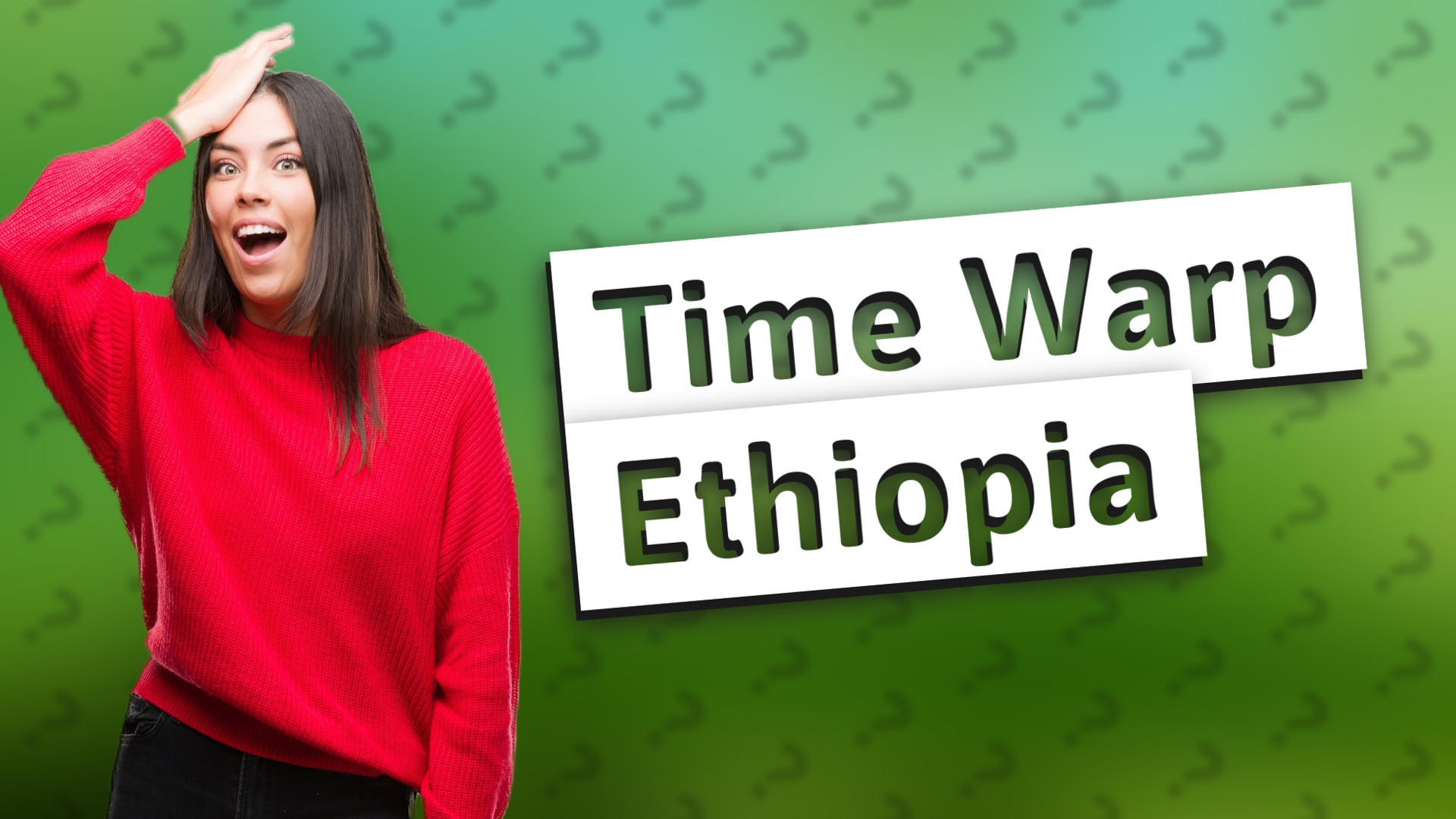 Time Warp Ethiopia
