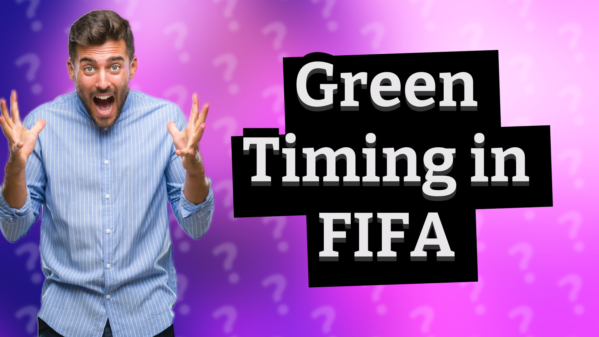 Green Timing in FIFA