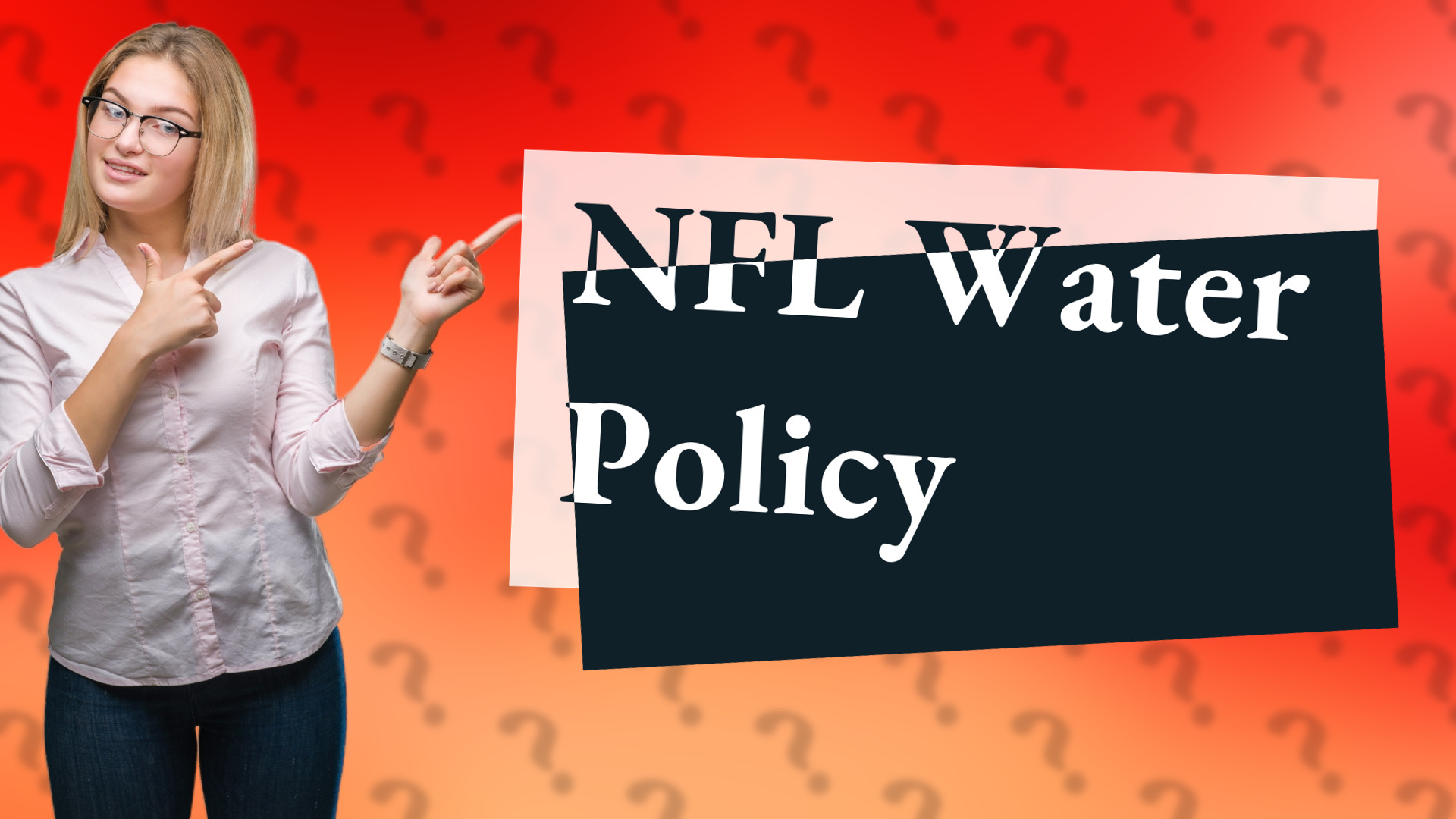 NFL Water Policy