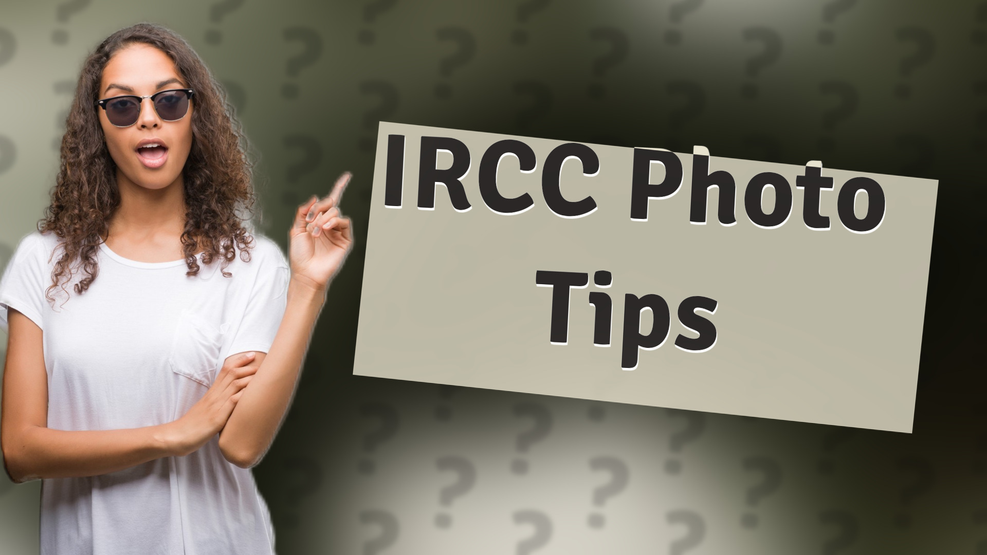 IRCC Photo Tips