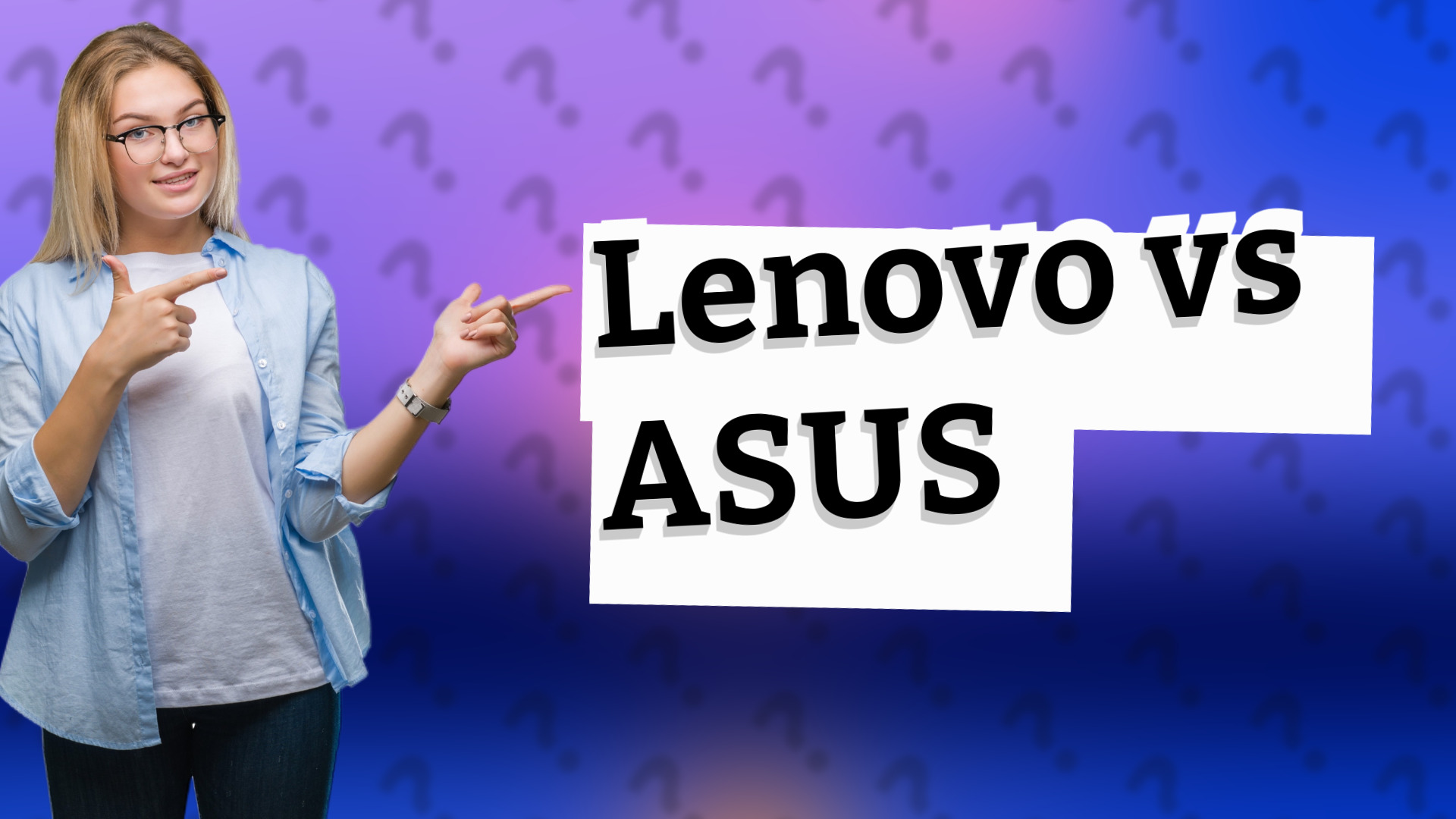 Lenovo vs ASUS