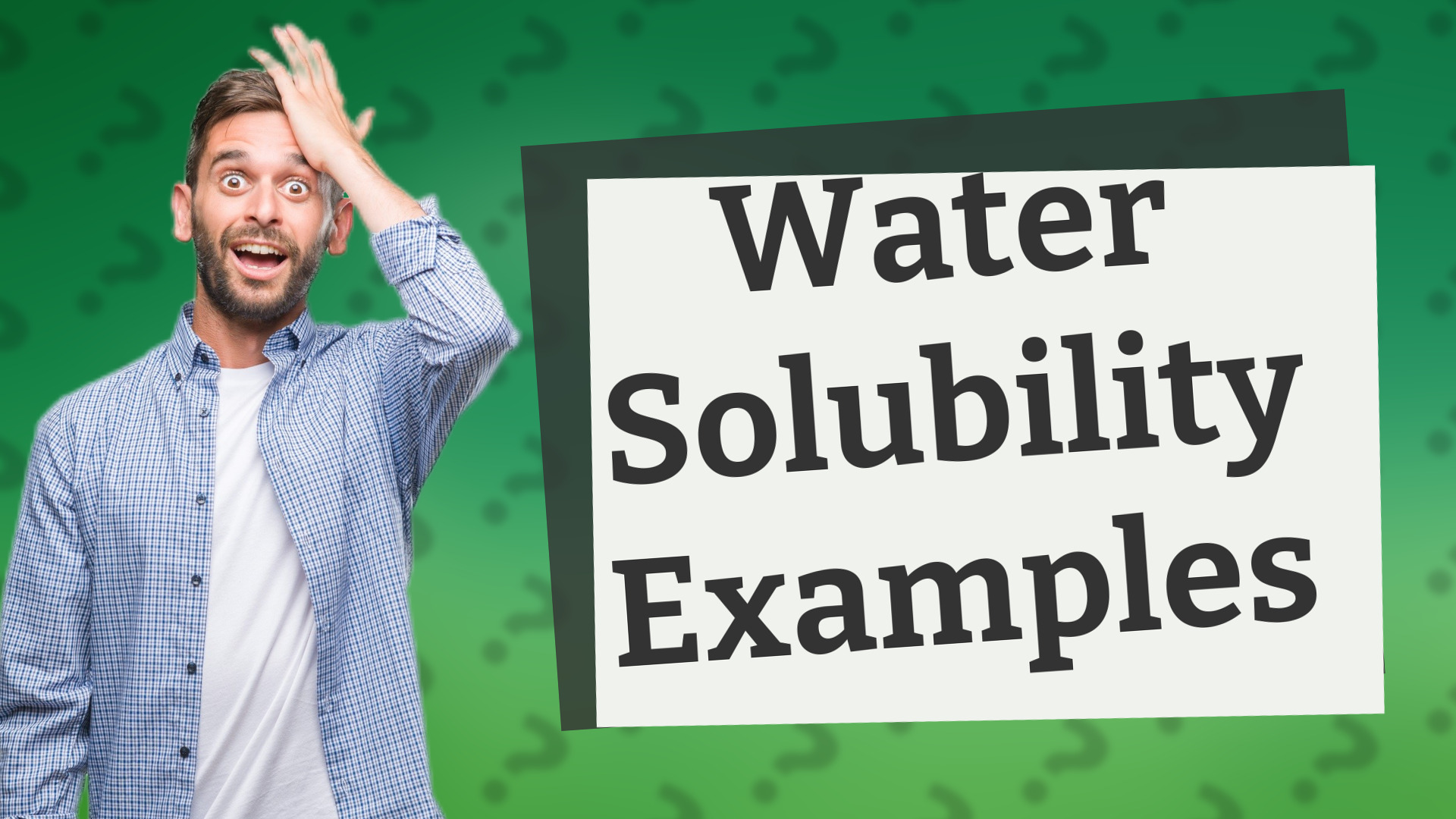 Water Solubility Examples