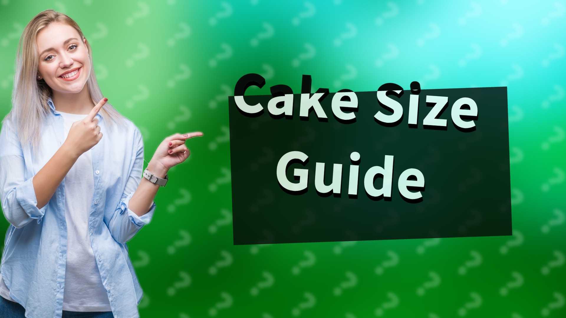 Cake Size Guide