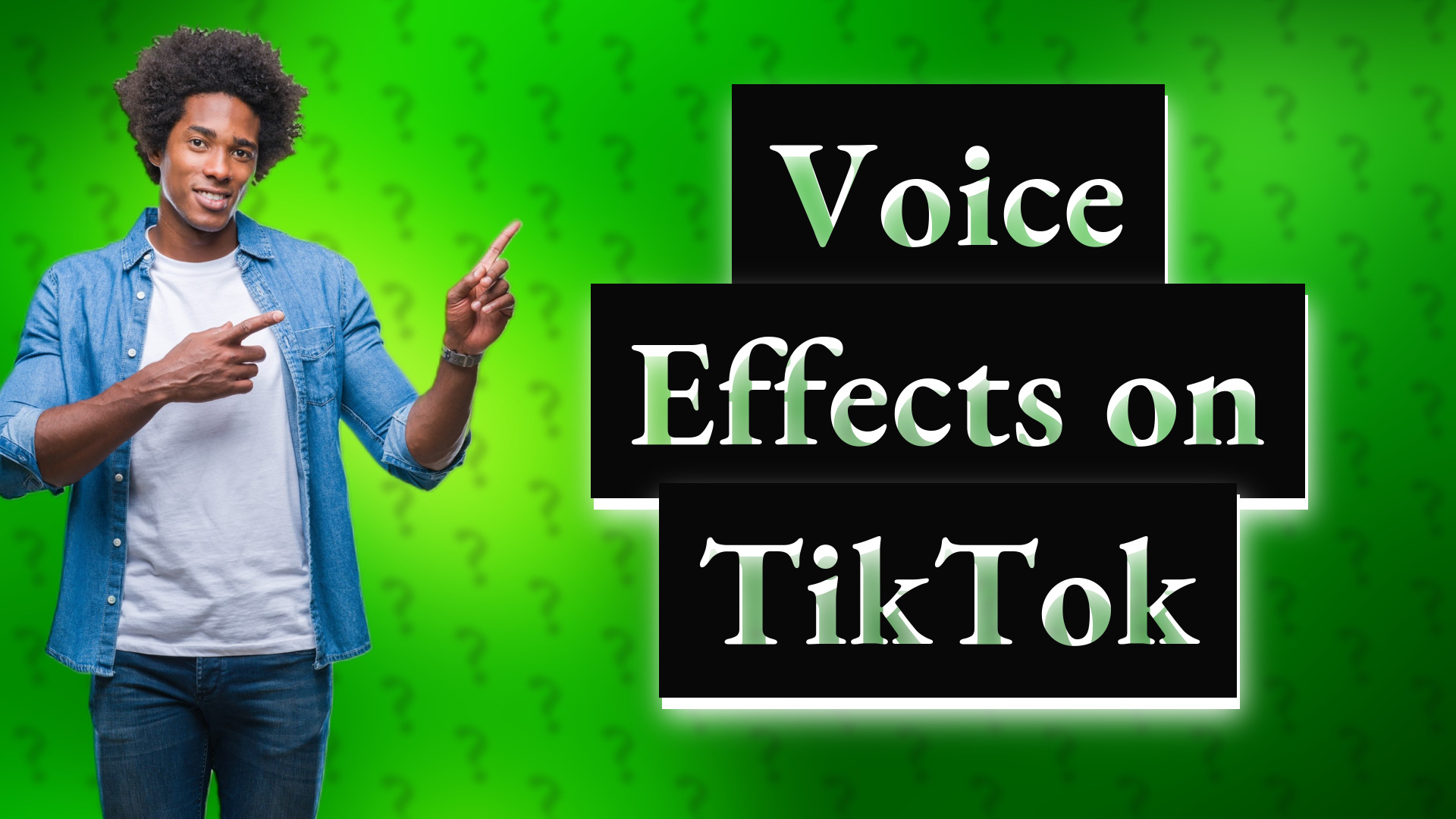 Voice Effects on TikTok