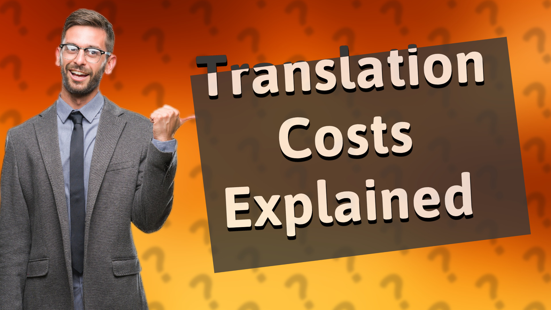 Translation Costs Explained