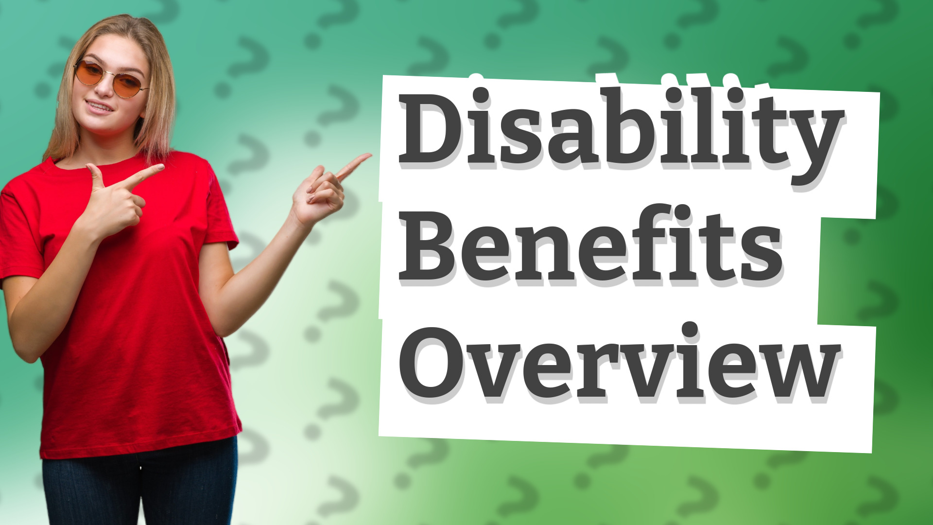 Disability Benefits Overview