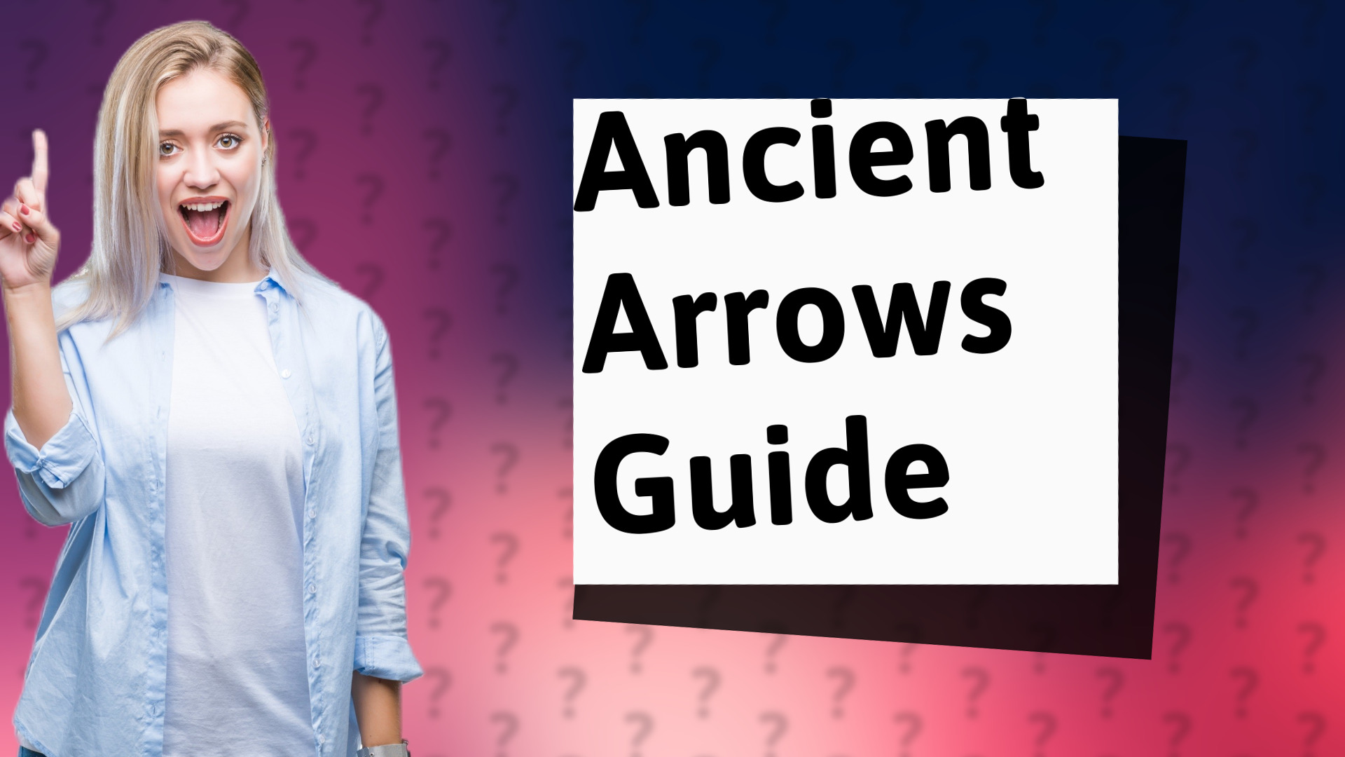 Ancient Arrows Guide