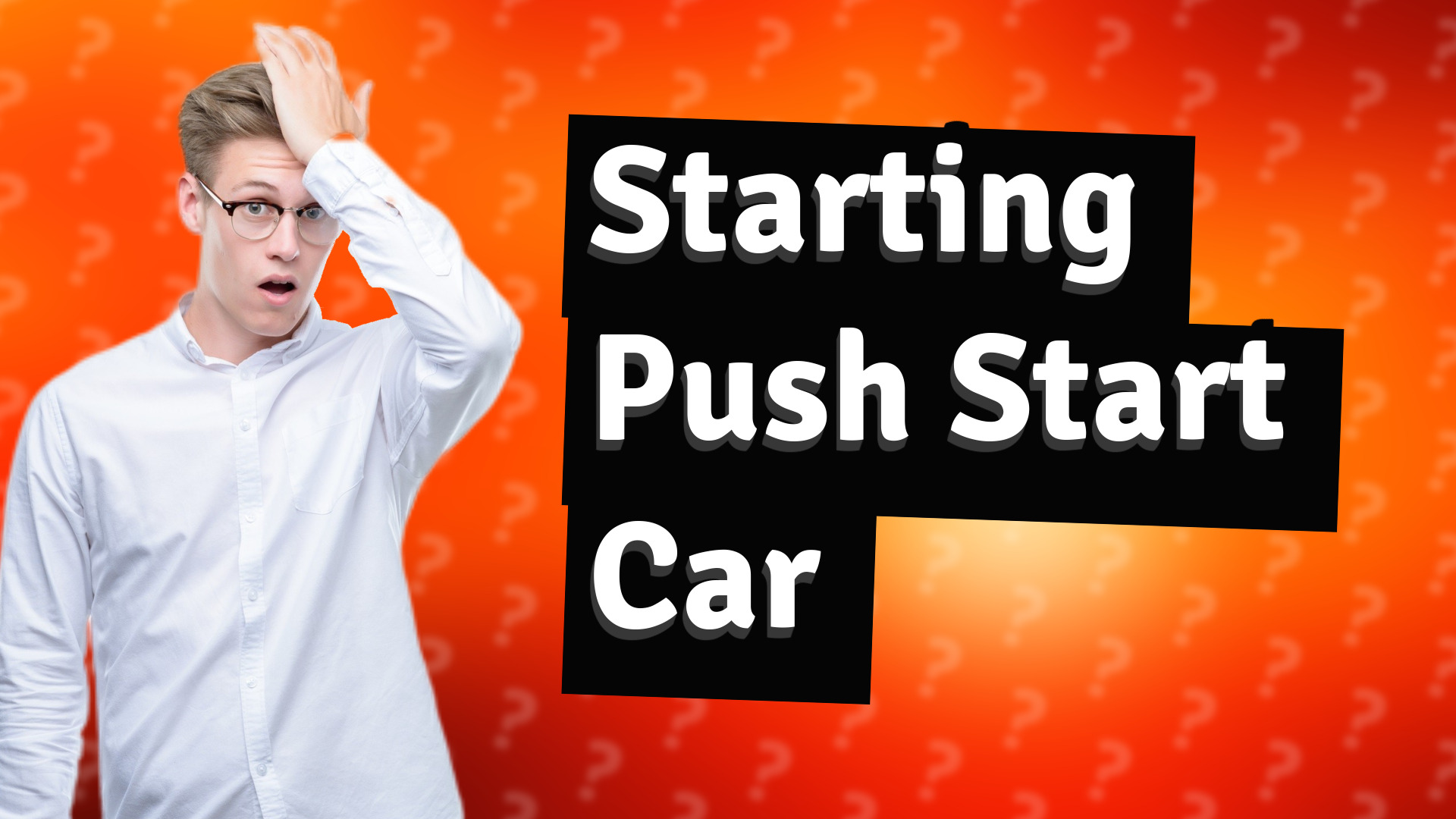 Starting Push Start Car