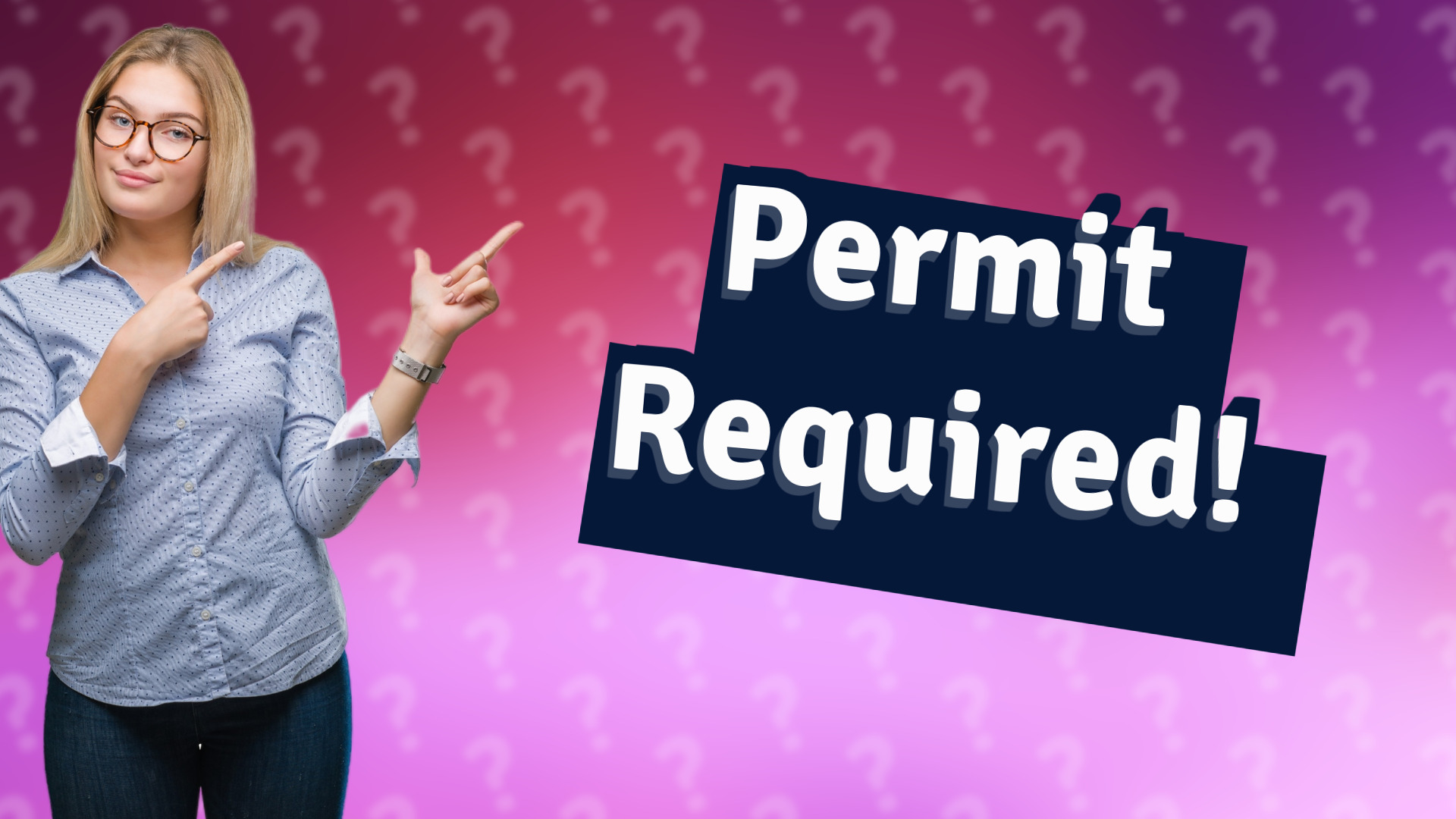 Permit Required!
