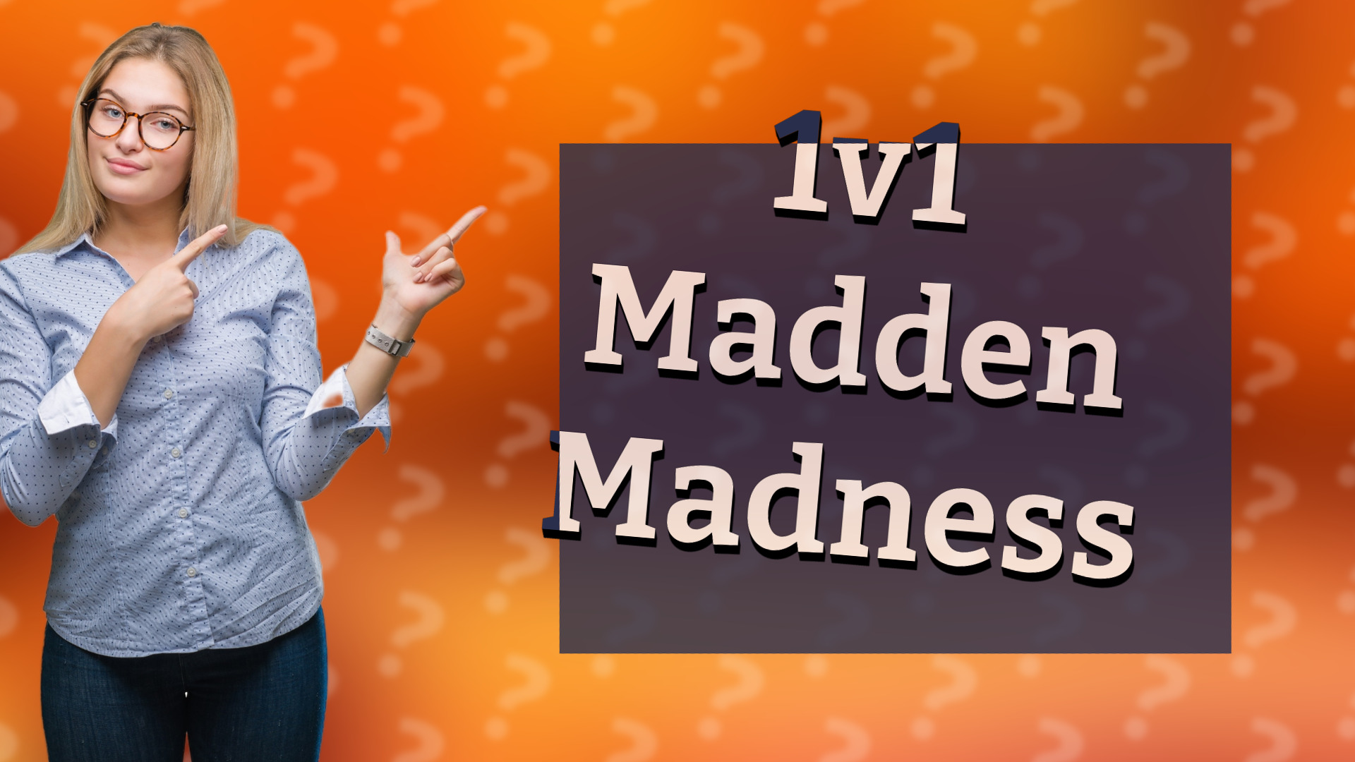 1v1 Madden Madness