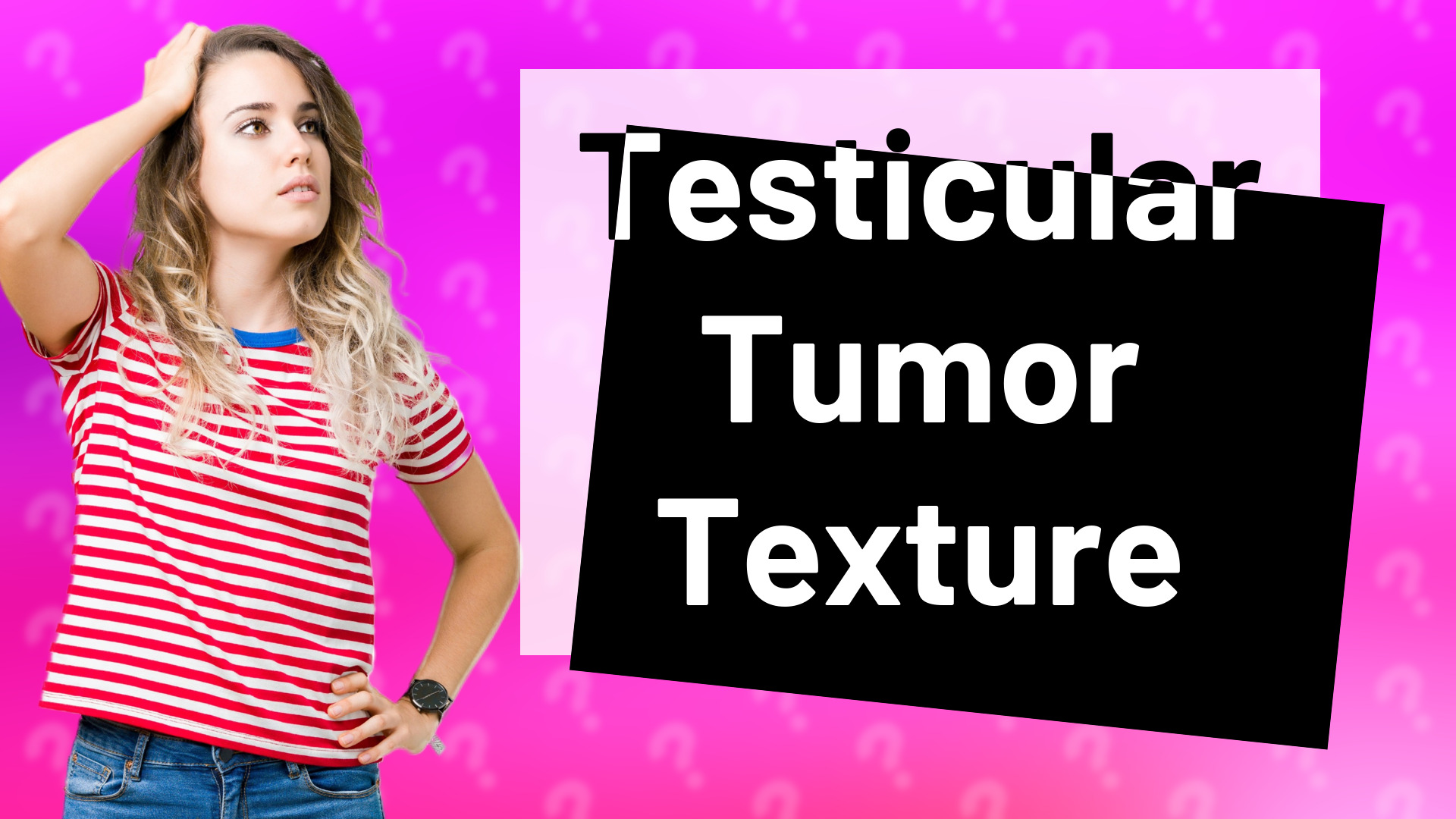 Testicular Tumor Texture