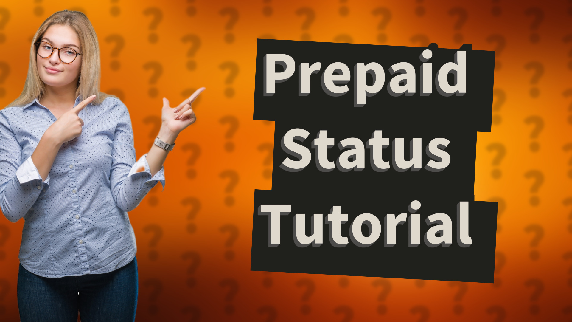 Prepaid Status Tutorial