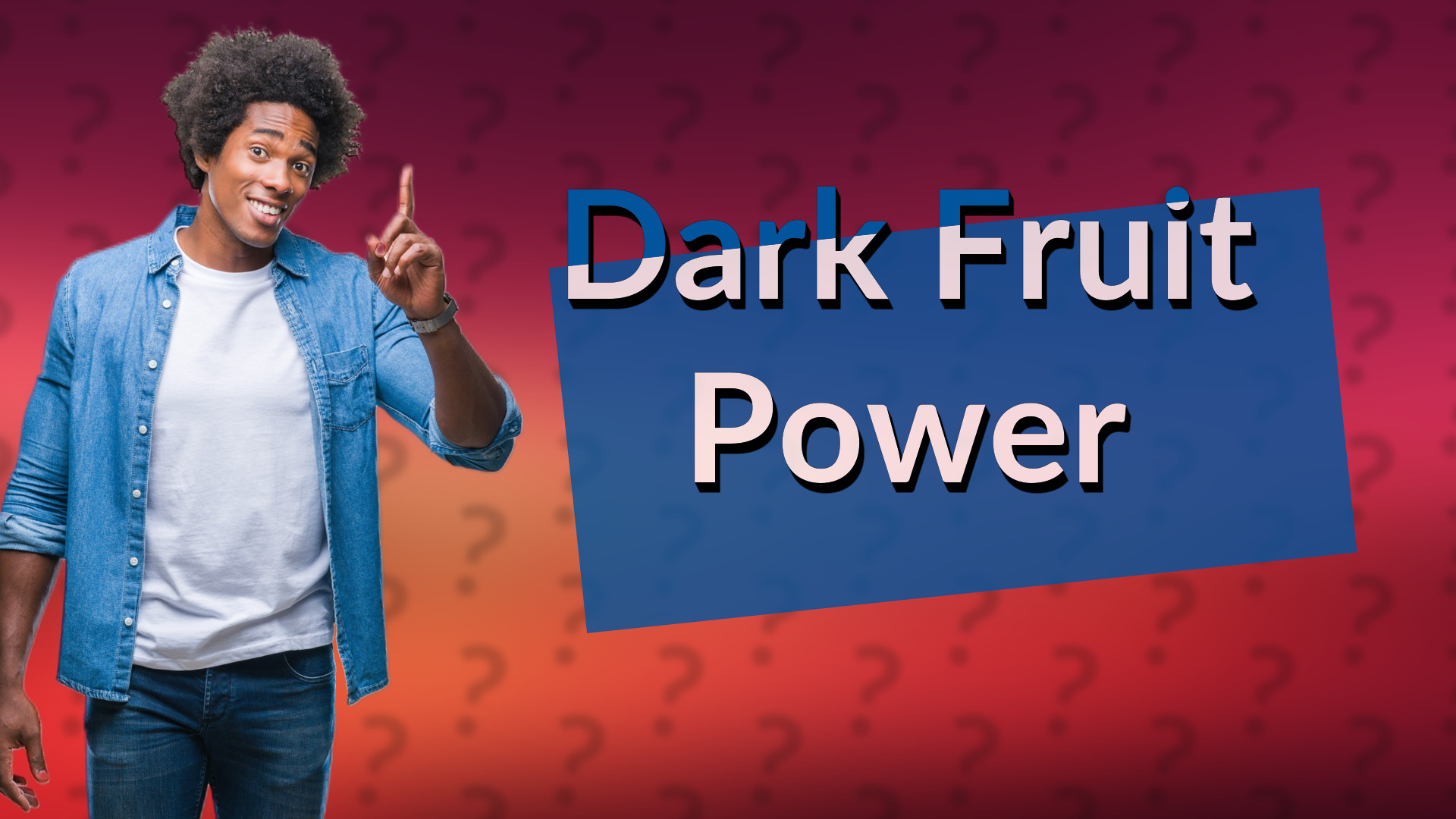 Dark Fruit Power