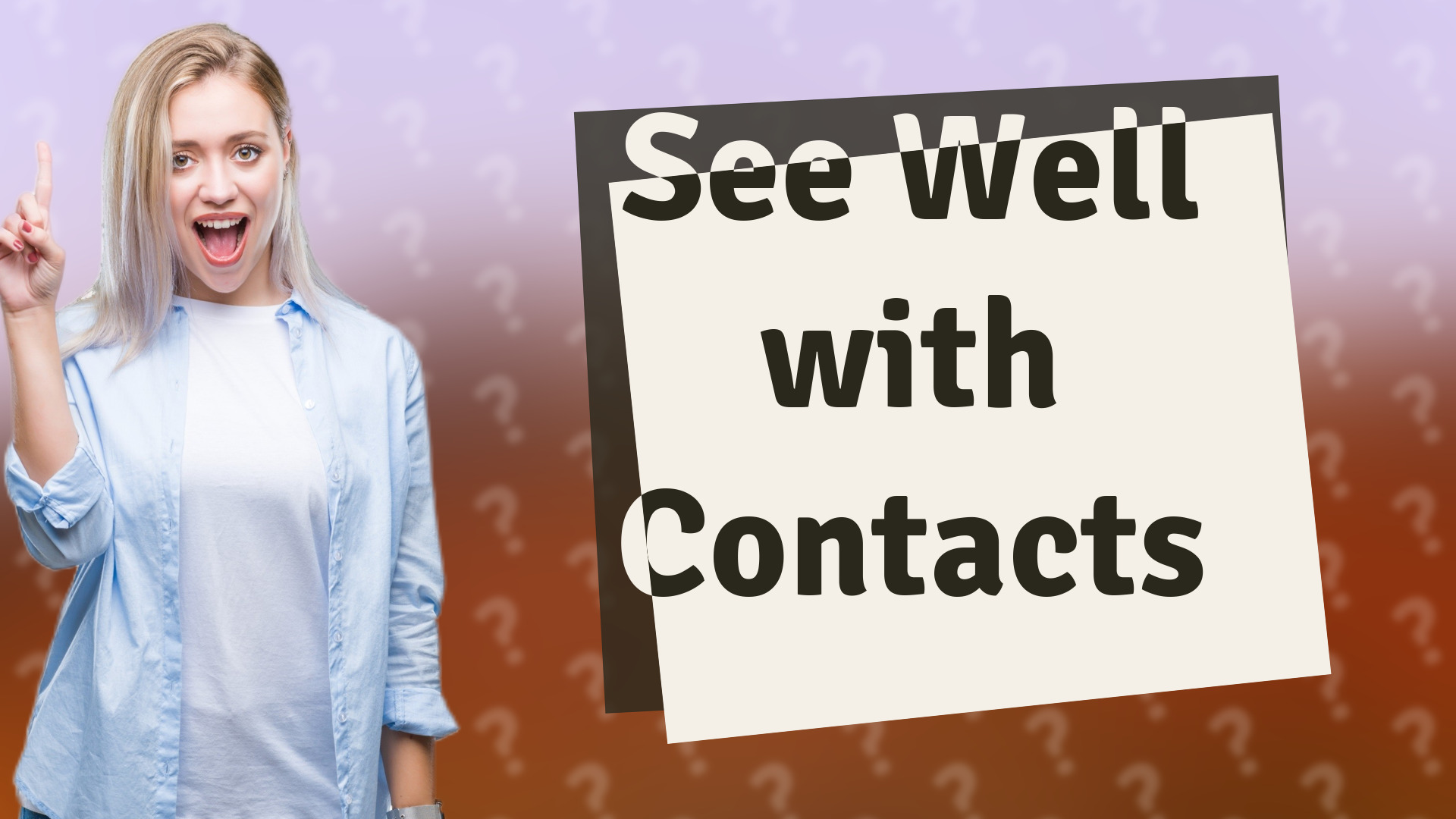 See Well with Contacts