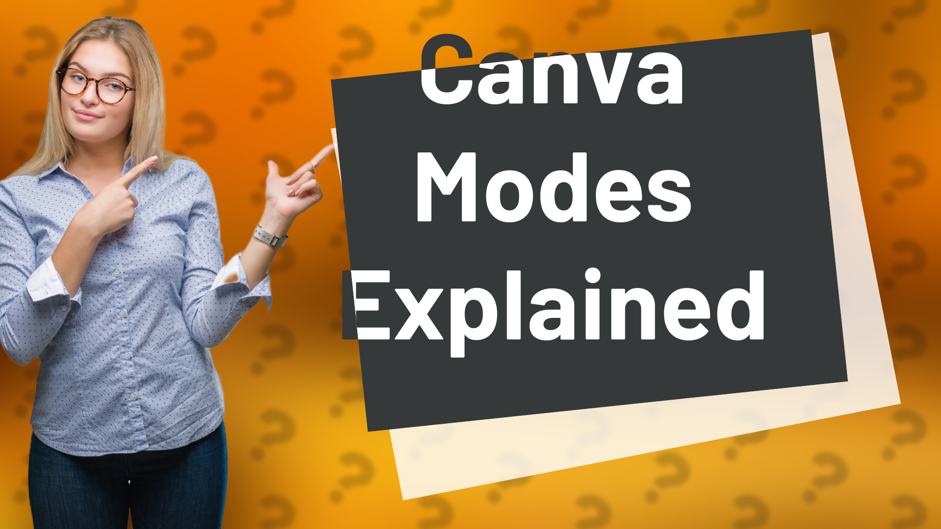 Canva Modes Explained