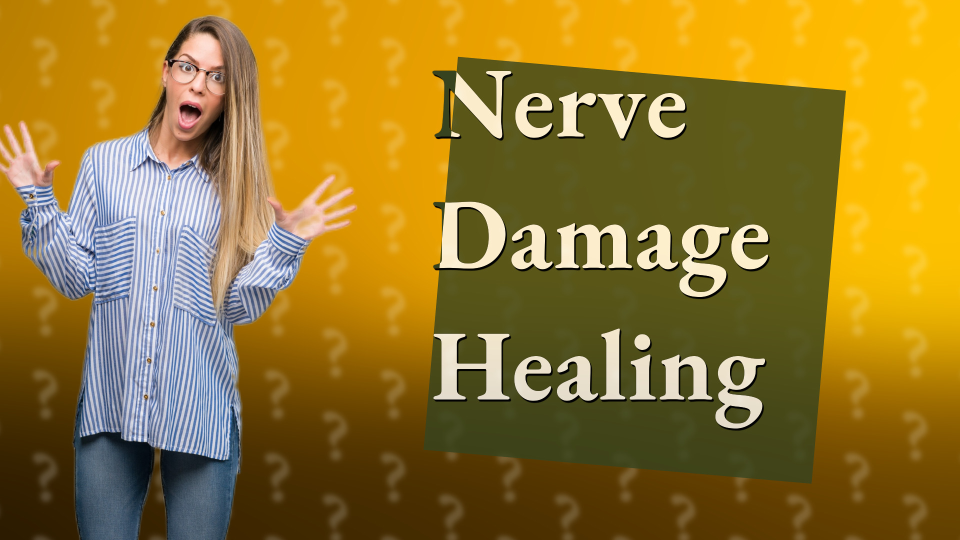Nerve Damage Healing