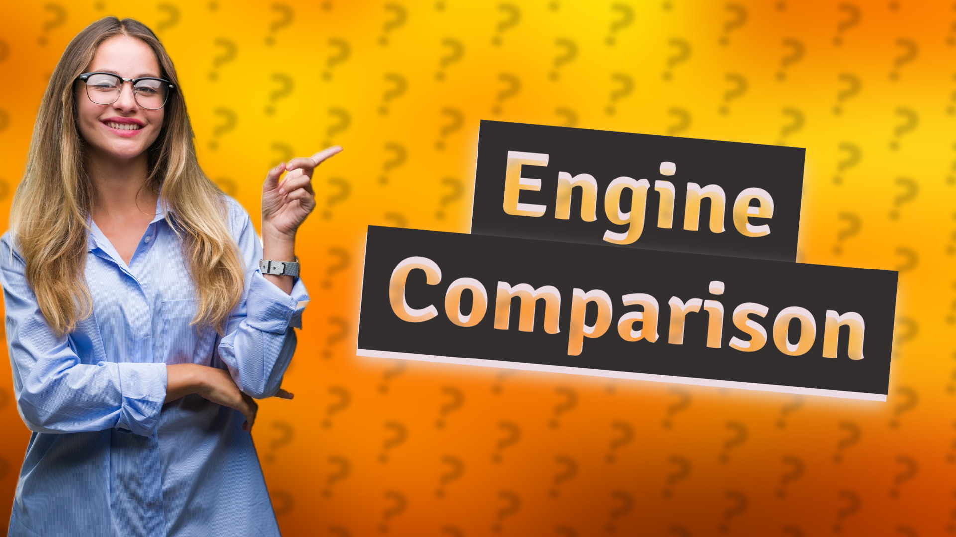 Engine Comparison
