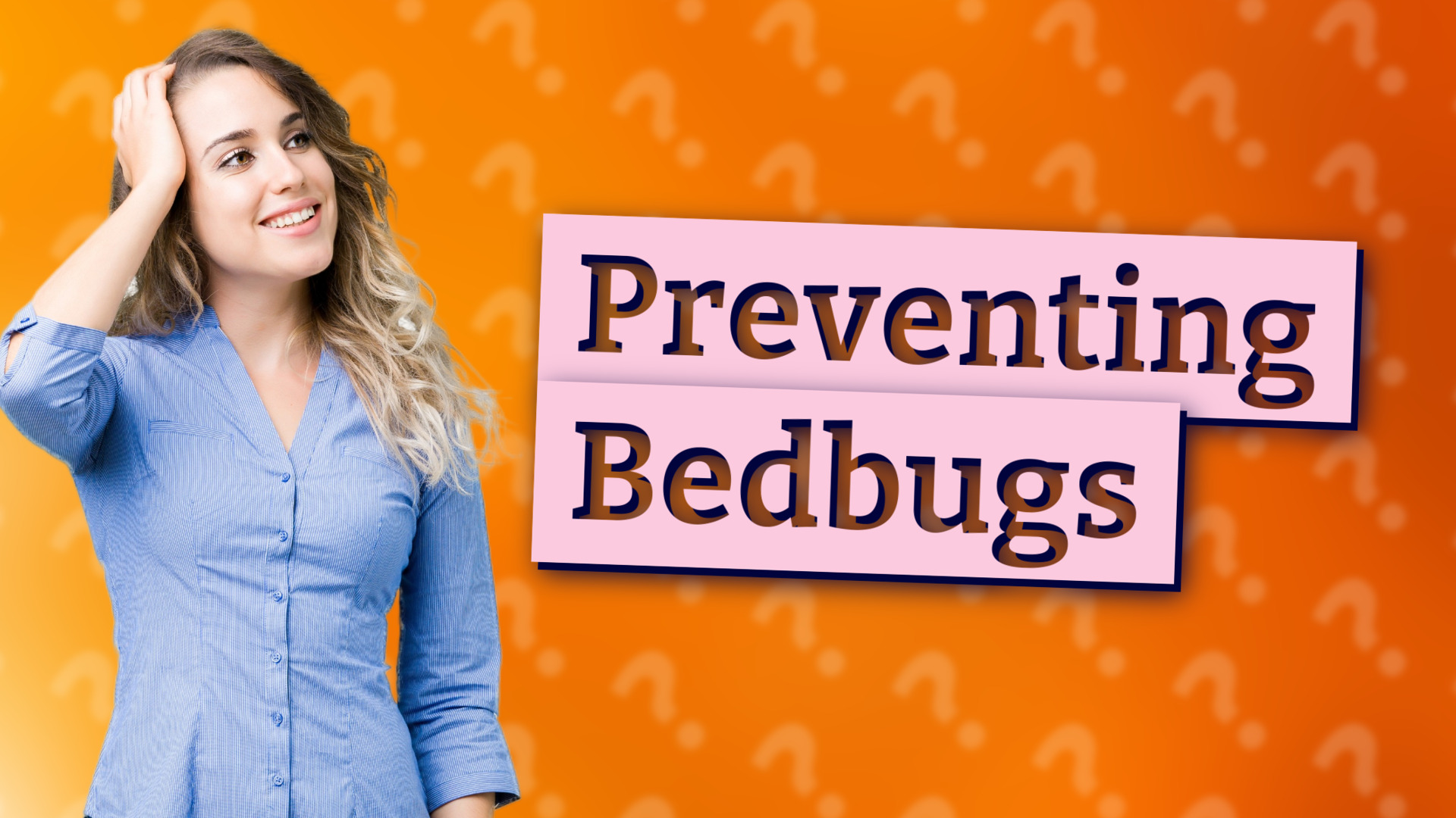 Preventing Bedbugs