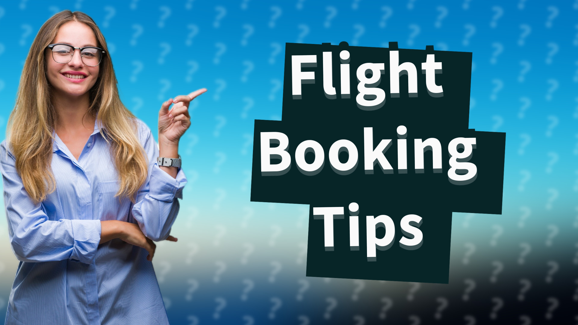 Flight Booking Tips