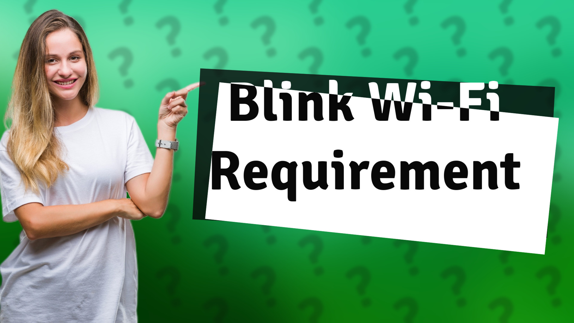Blink Wi-Fi Requirement