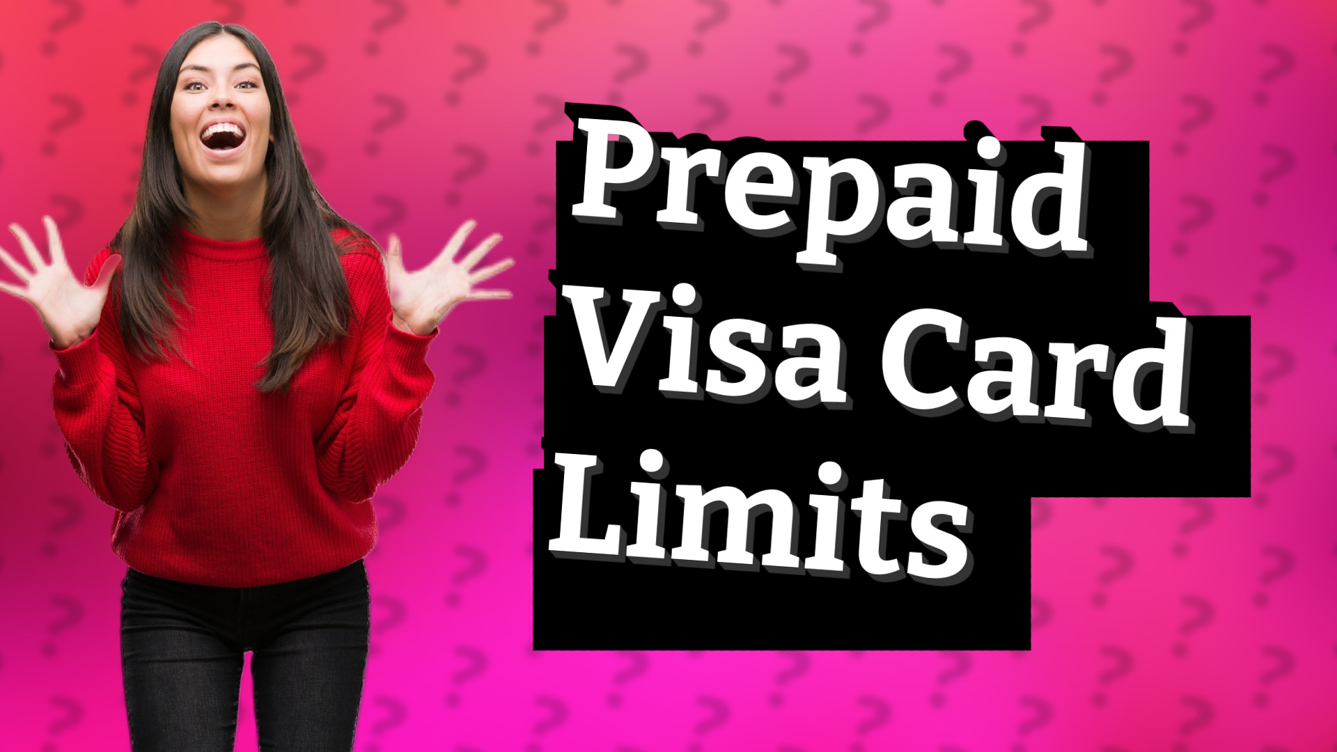 Prepaid Visa Card Limits