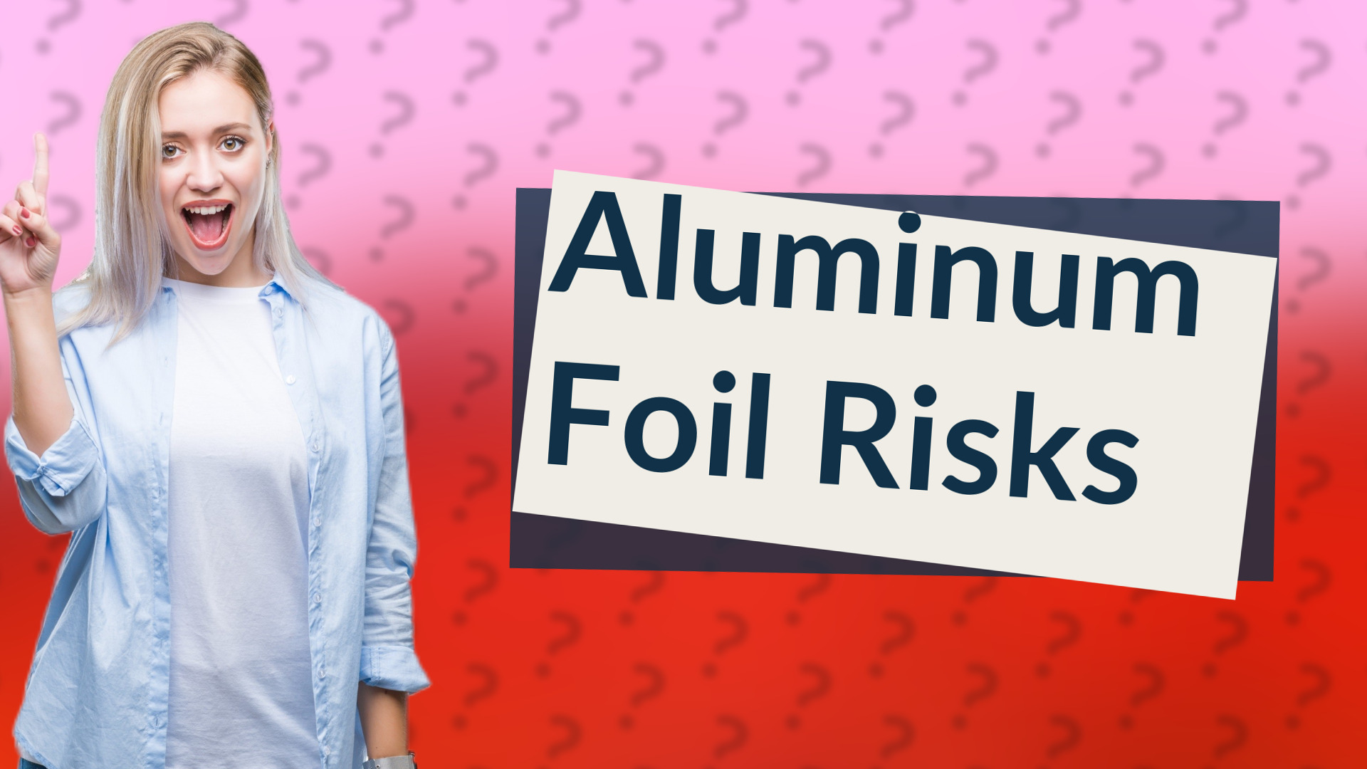Aluminum Foil Risks